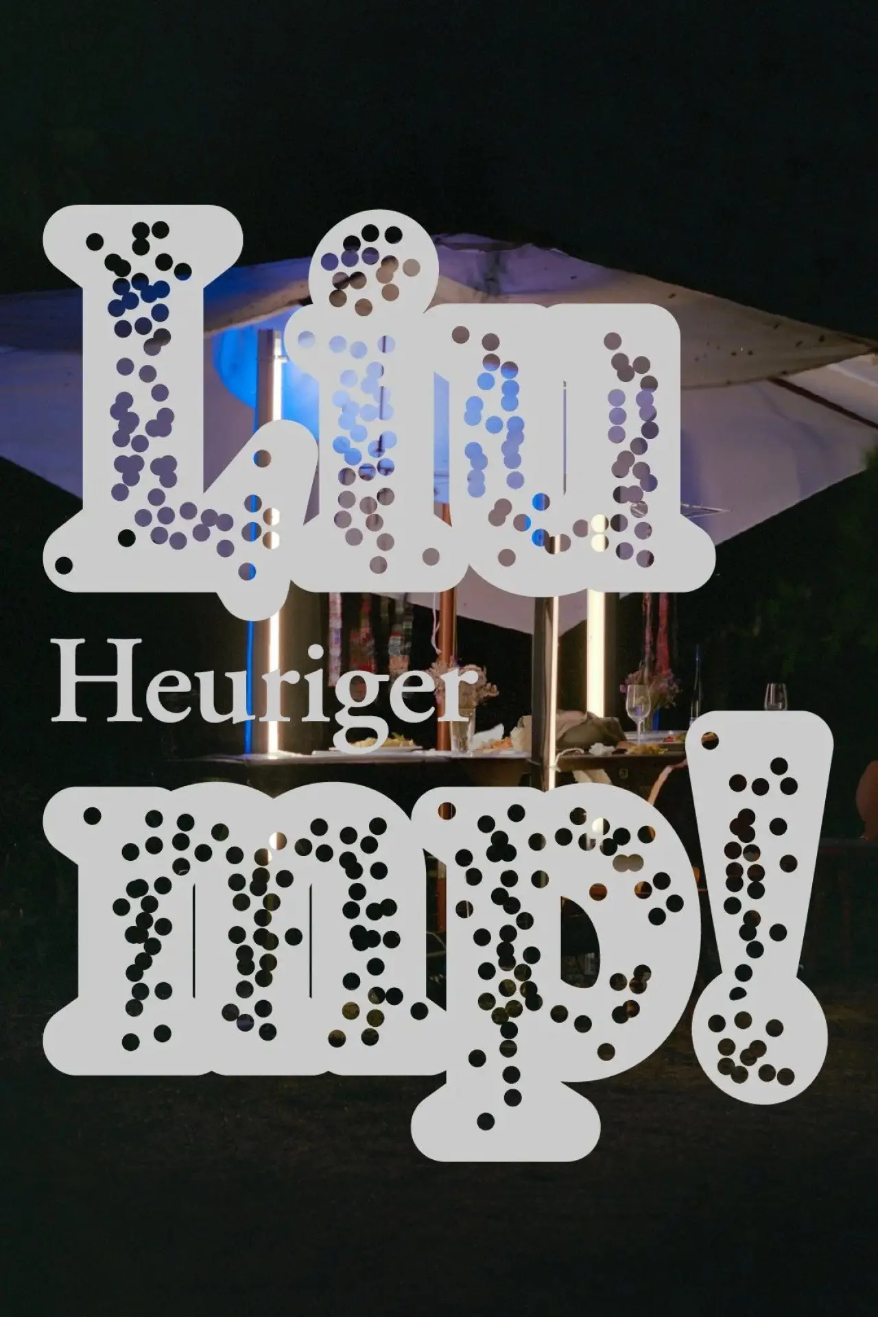 Постер к фильму "Liump! Heuriger"