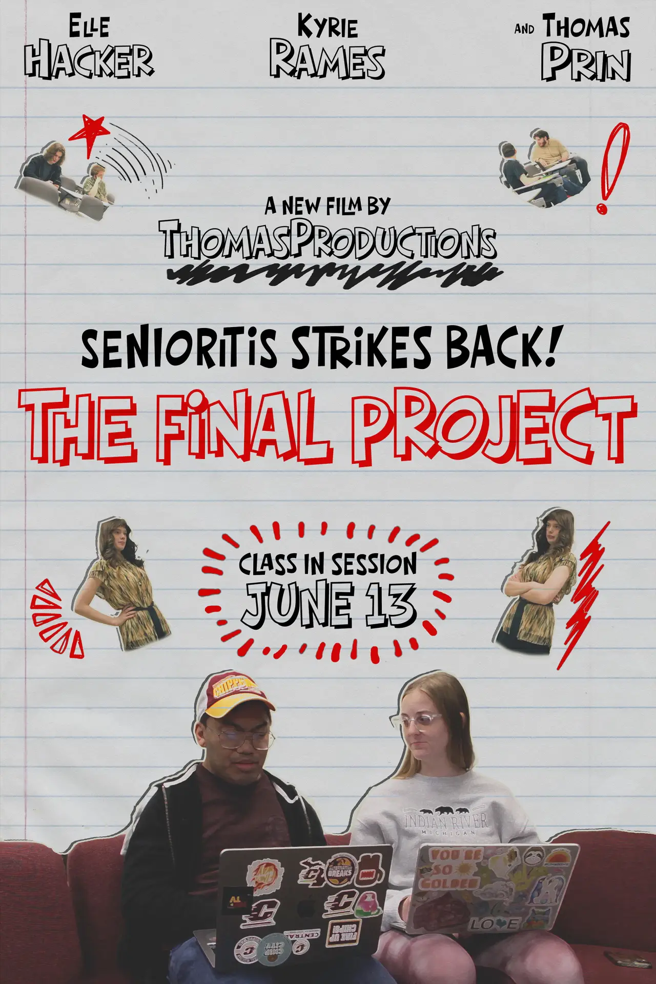 Постер к фильму "Senioritis Stirkes! 2: The Final Project"