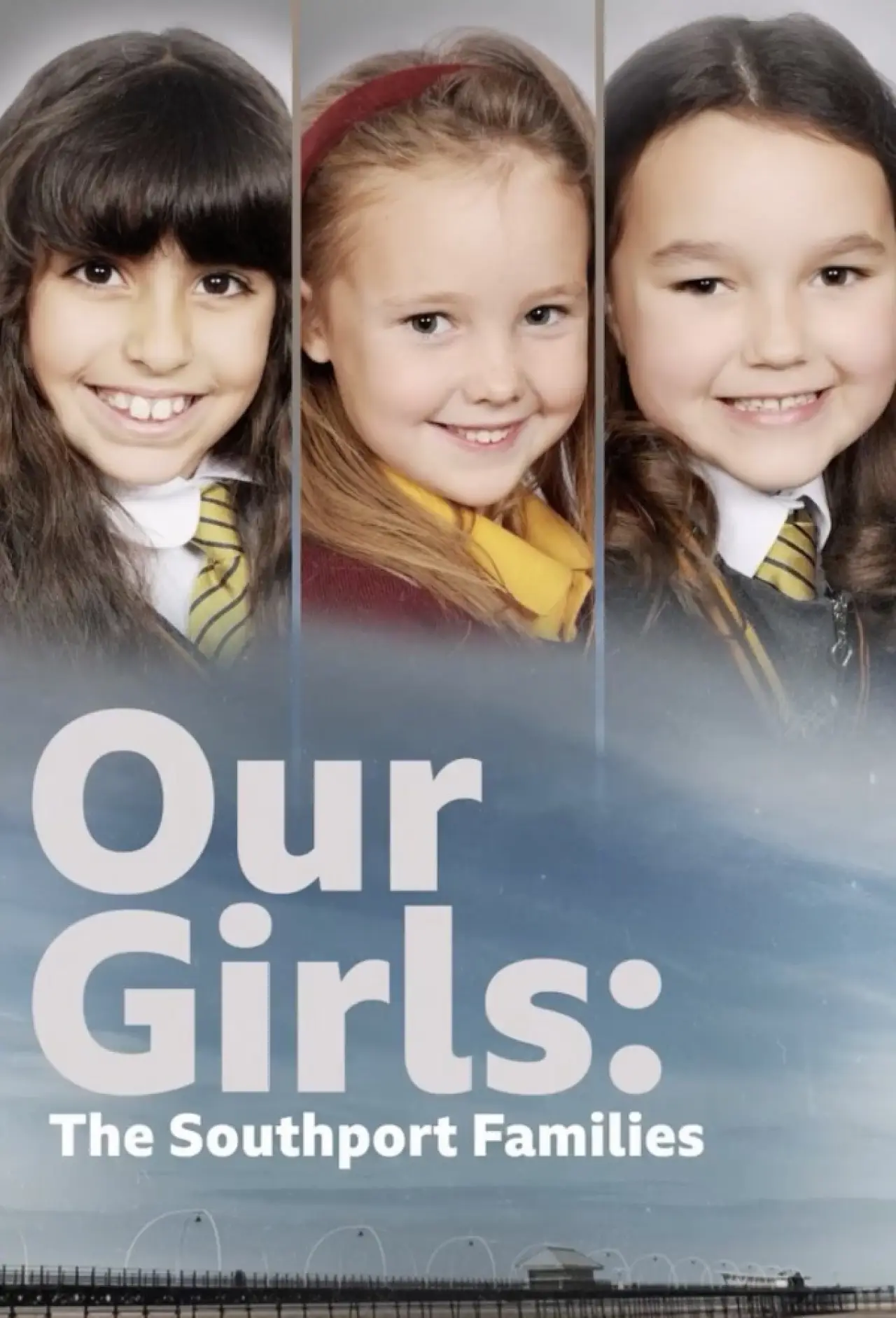 Постер к фильму "Our Girls: The Southport Families"
