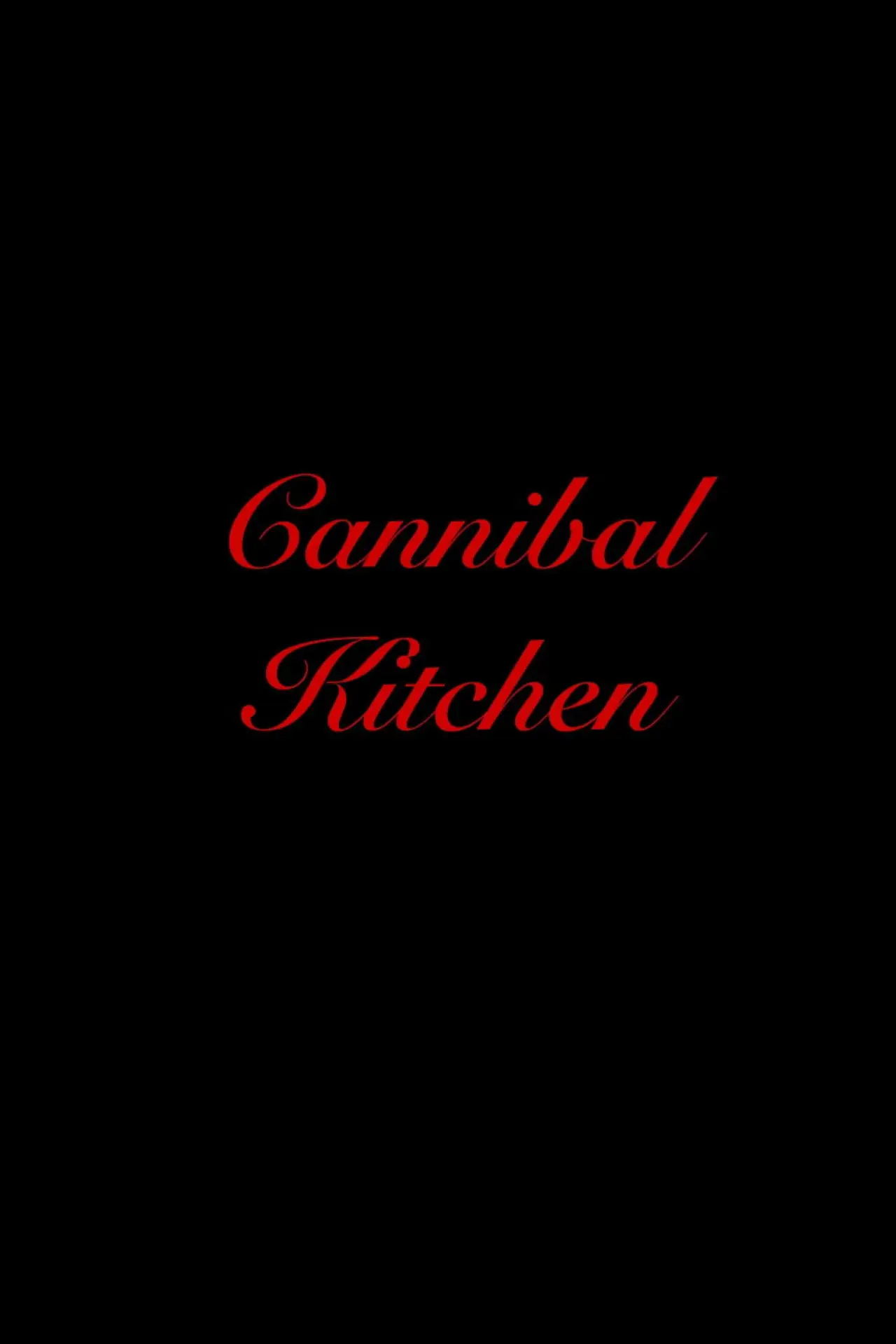 Постер к фильму "Cannibal Kitchen"