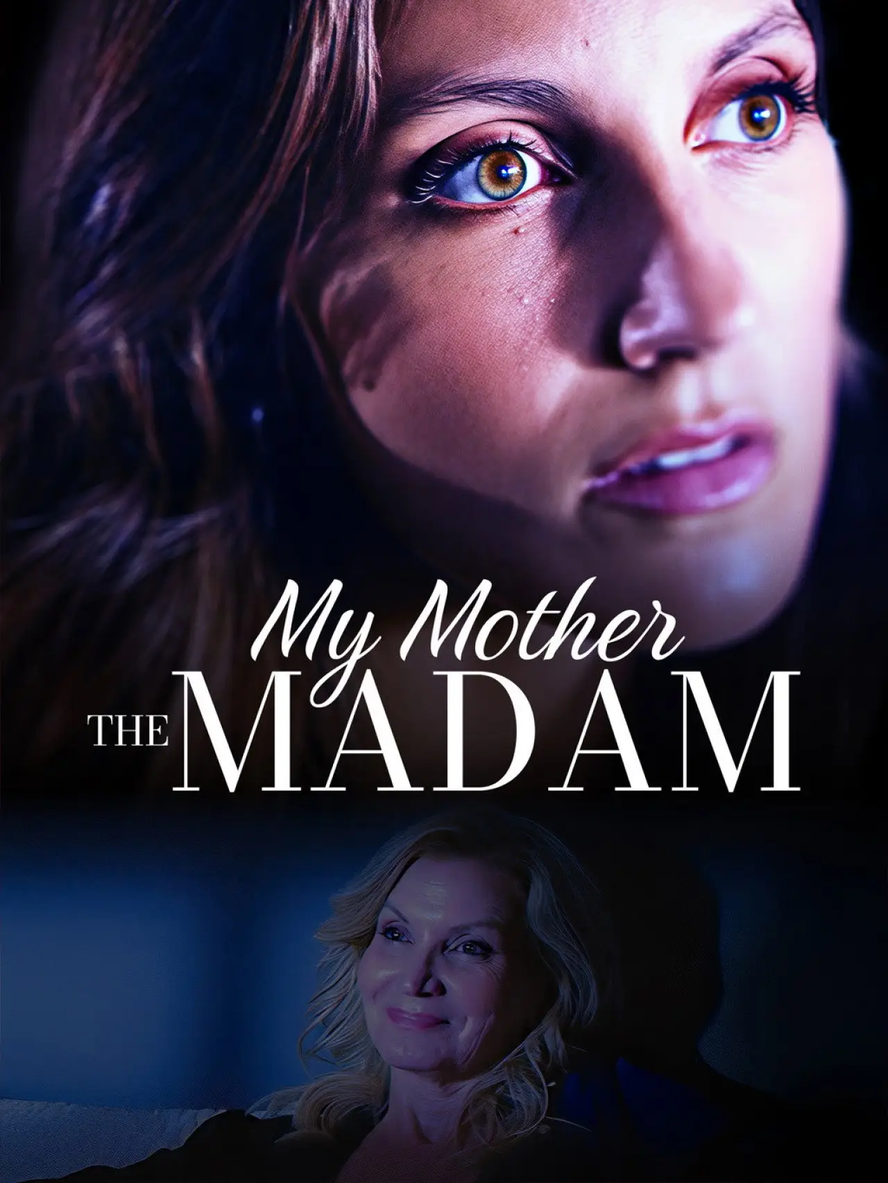 Постер к фильму "My Mother the Madam"