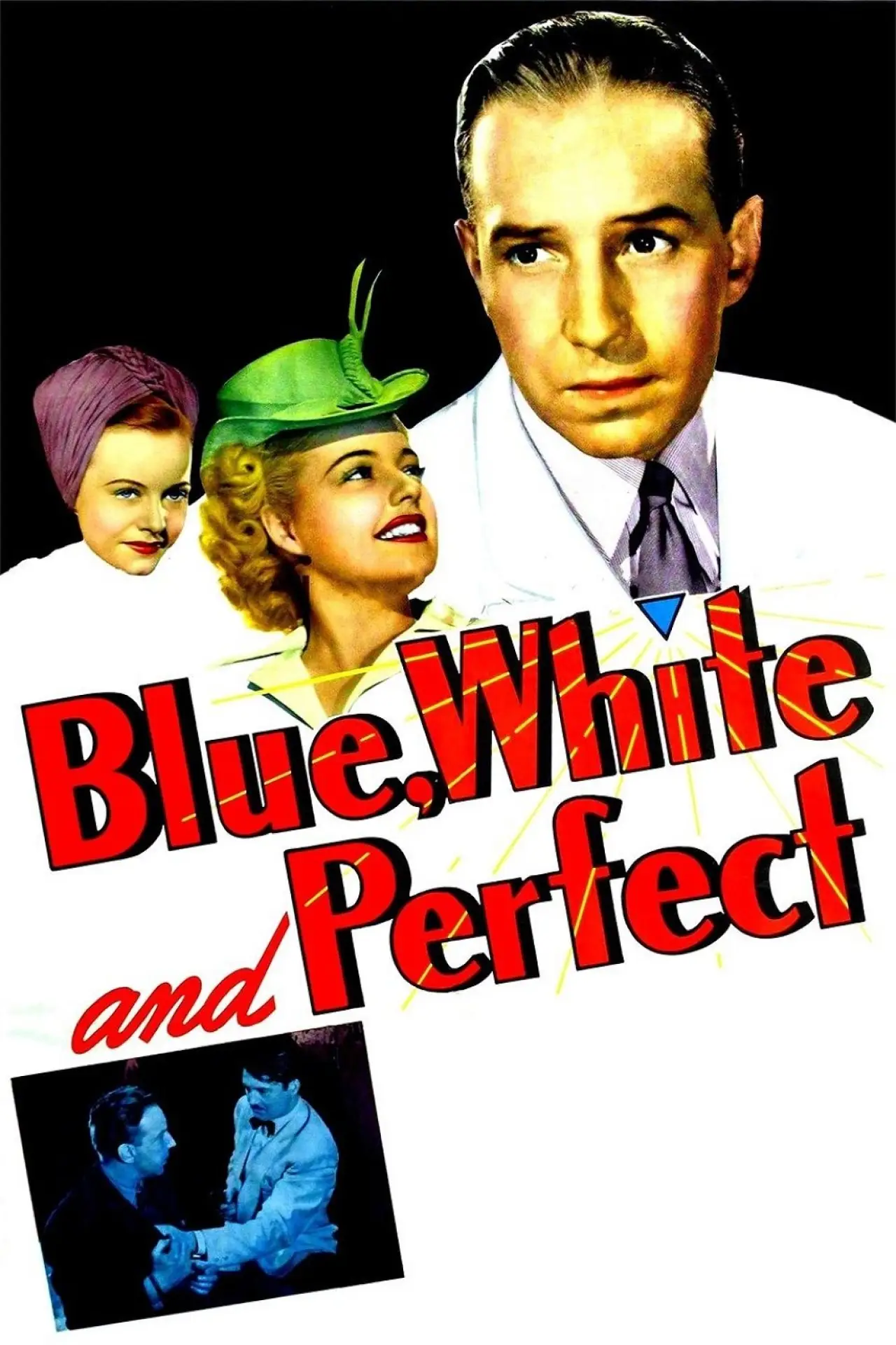Постер к фильму "Blue, White and Perfect"