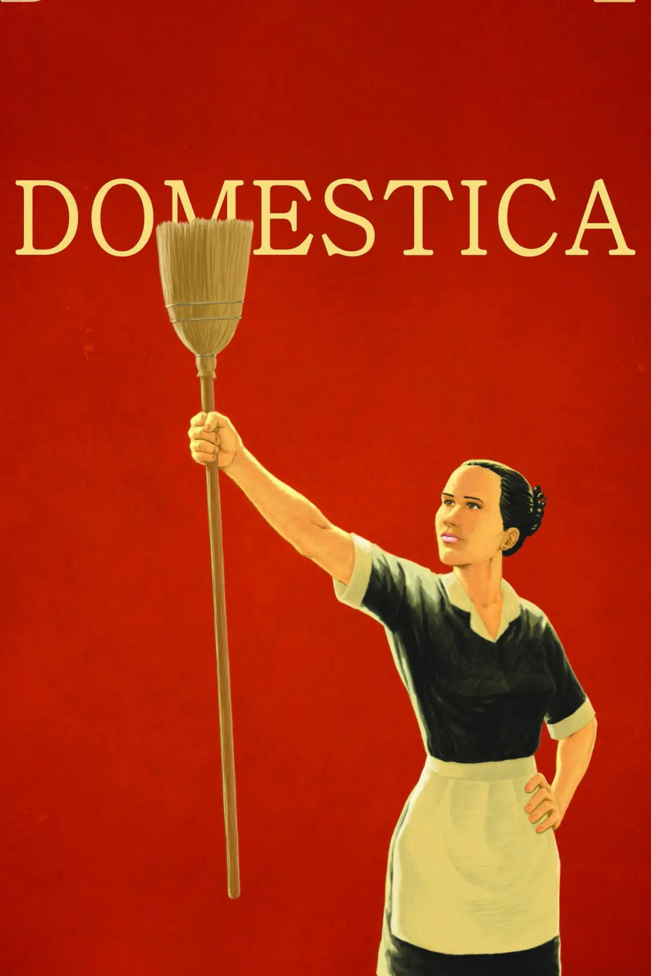 Постер к фильму "Doméstica"