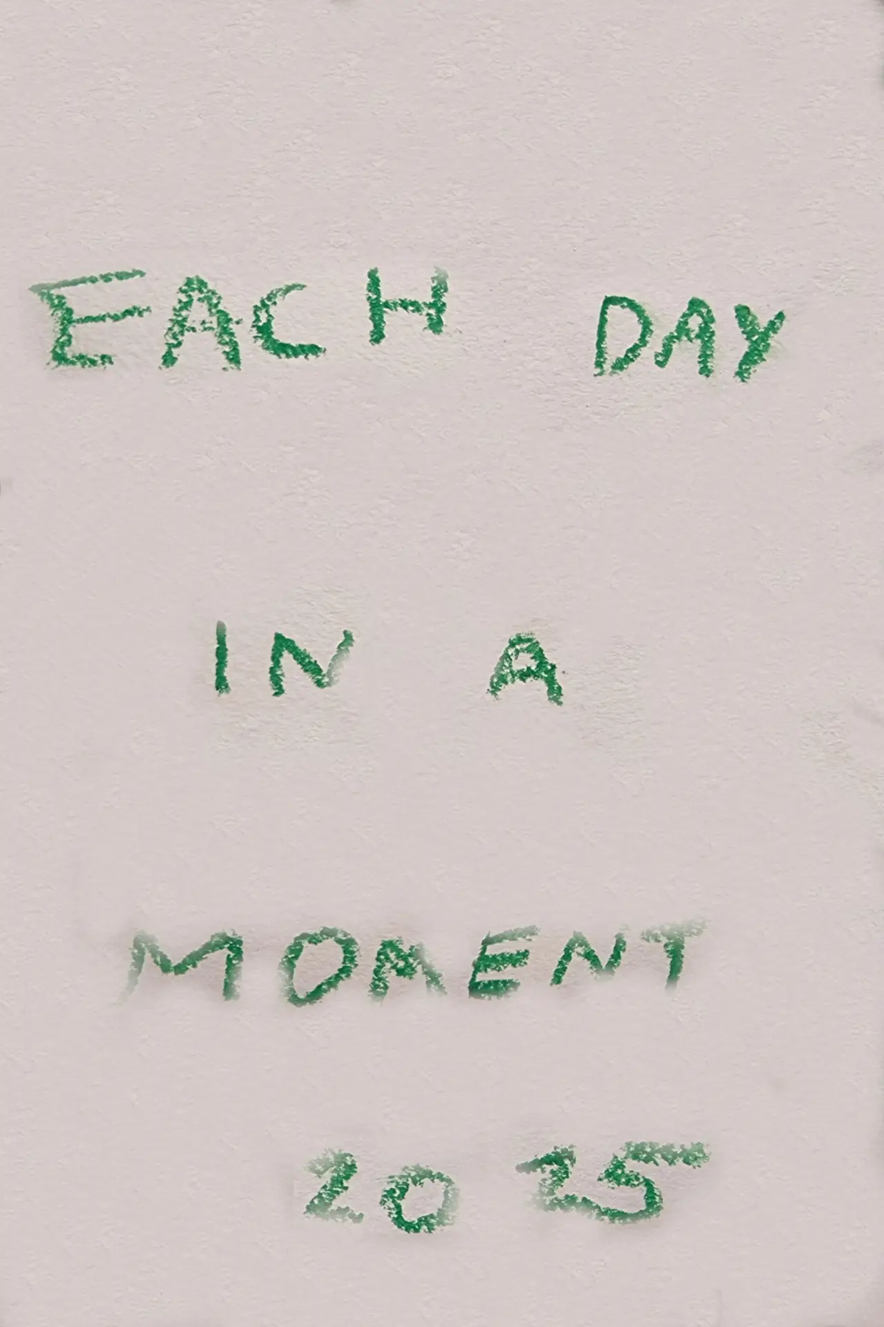 Постер к фильму "Each Day in a Moment: 2025"