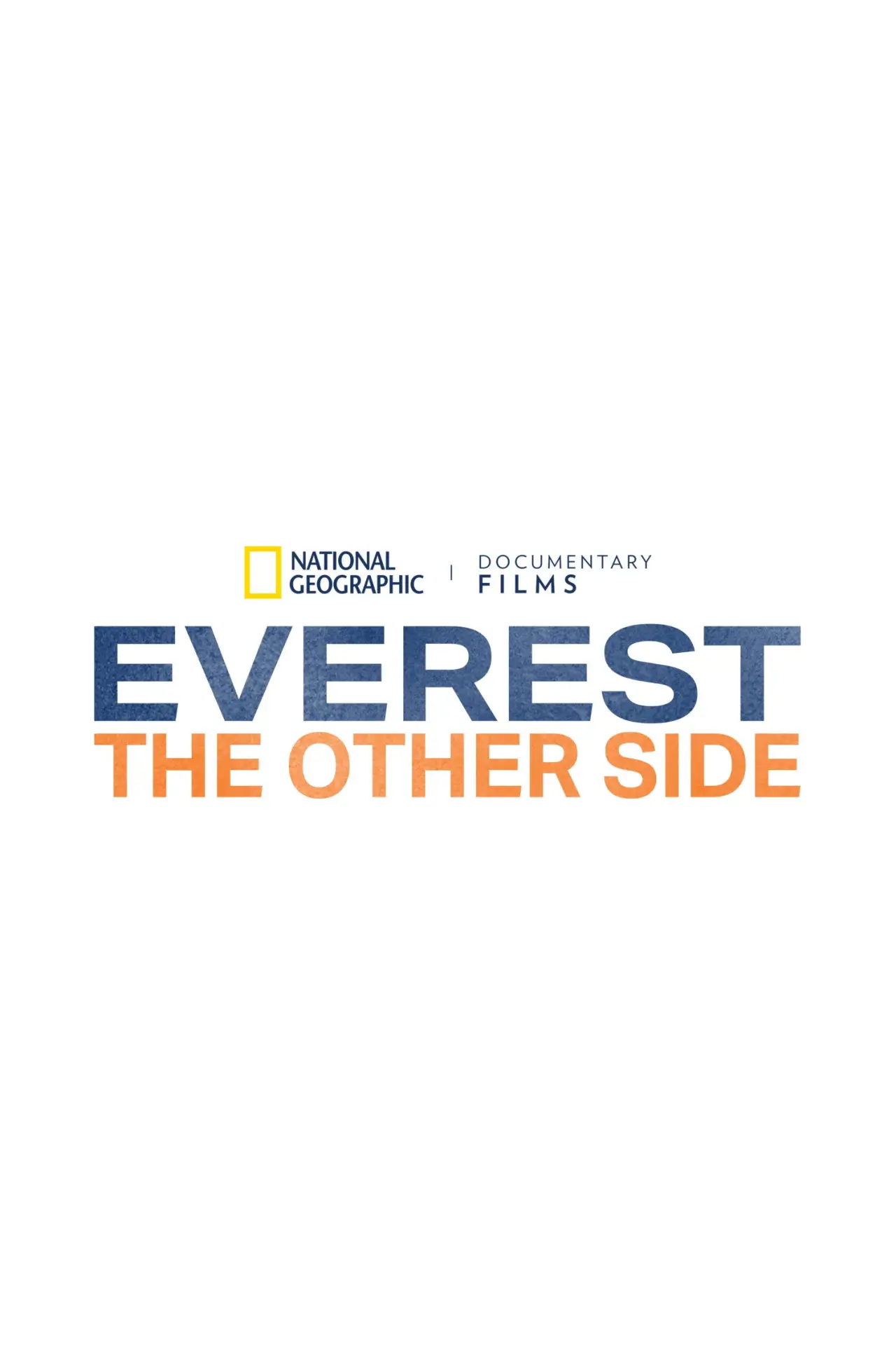 Постер к фильму "Everest: The Other Side"