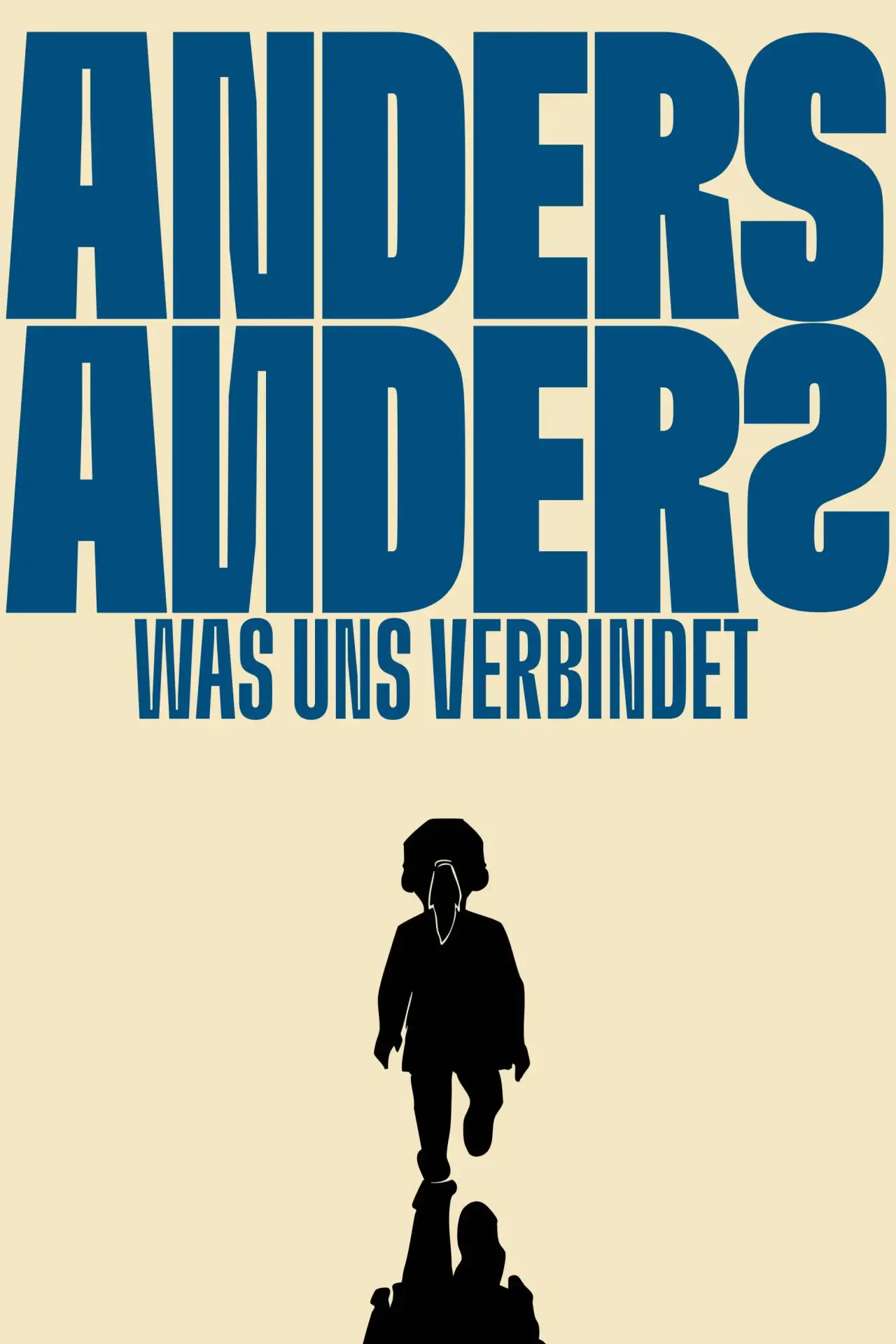 Постер к фильму "Anders Anders – Was uns verbindet"