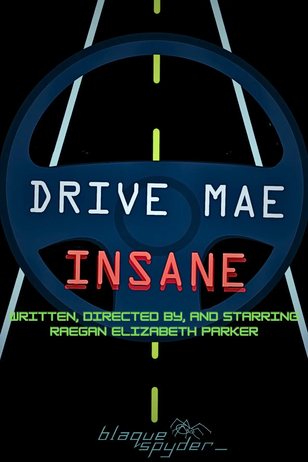 Постер к фильму "Drive Mae Insane"