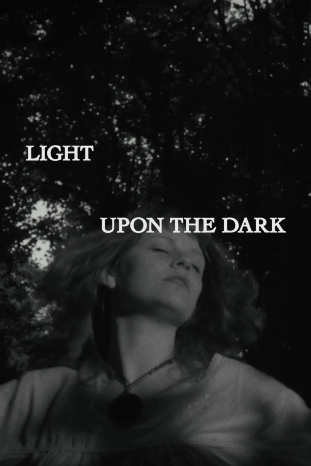 Постер к фильму "Light Upon the Dark"
