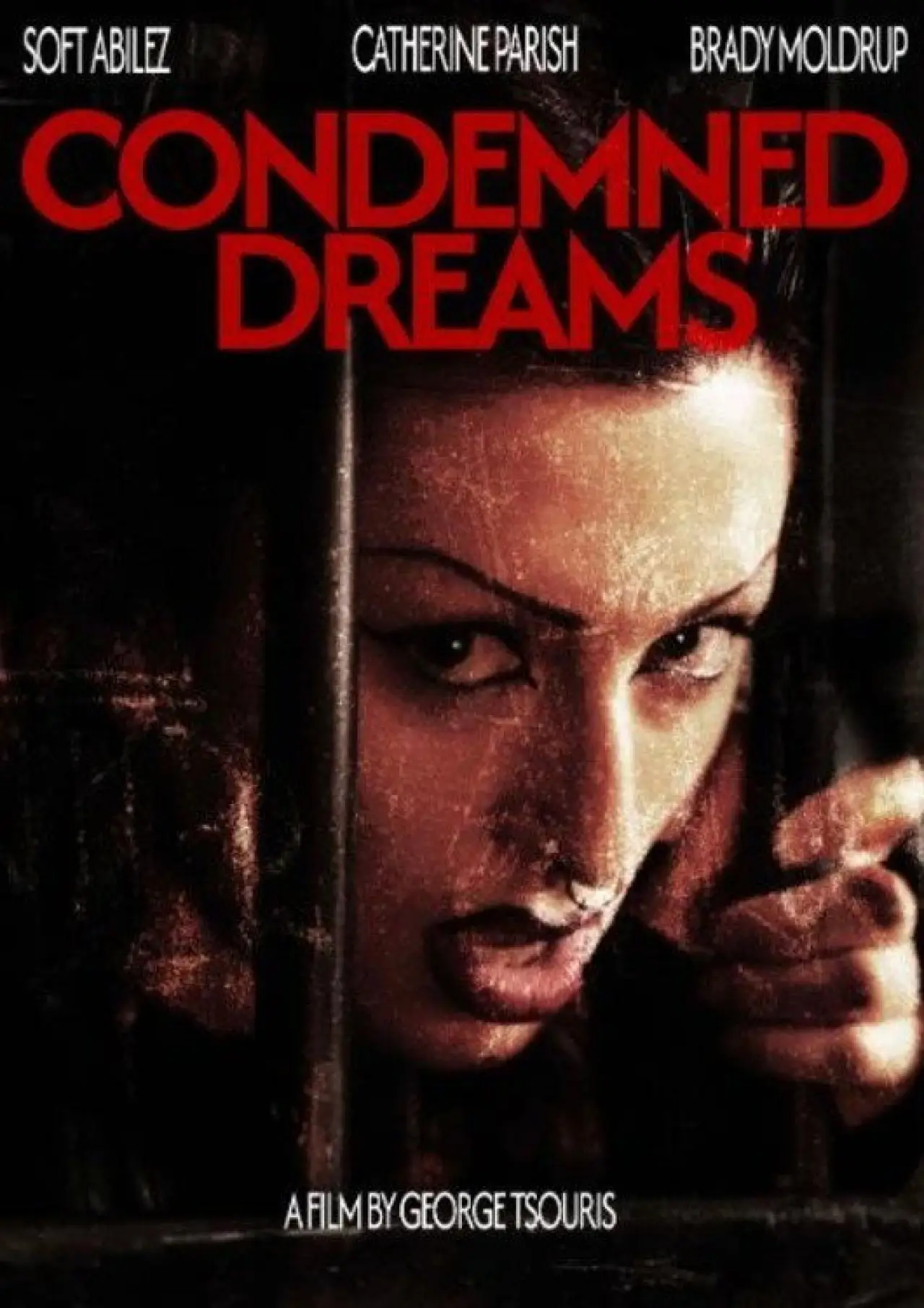 Постер к фильму "Condemned Dreams"