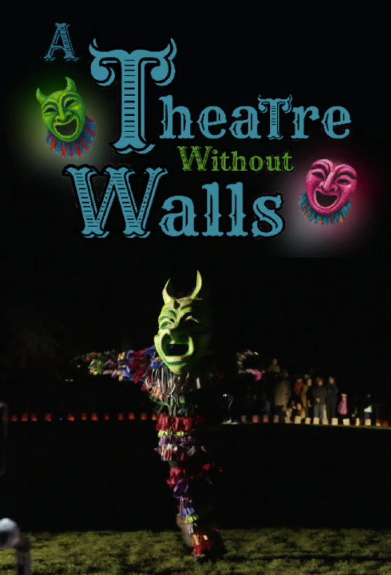 Постер к фильму "A Theatre Without Walls"