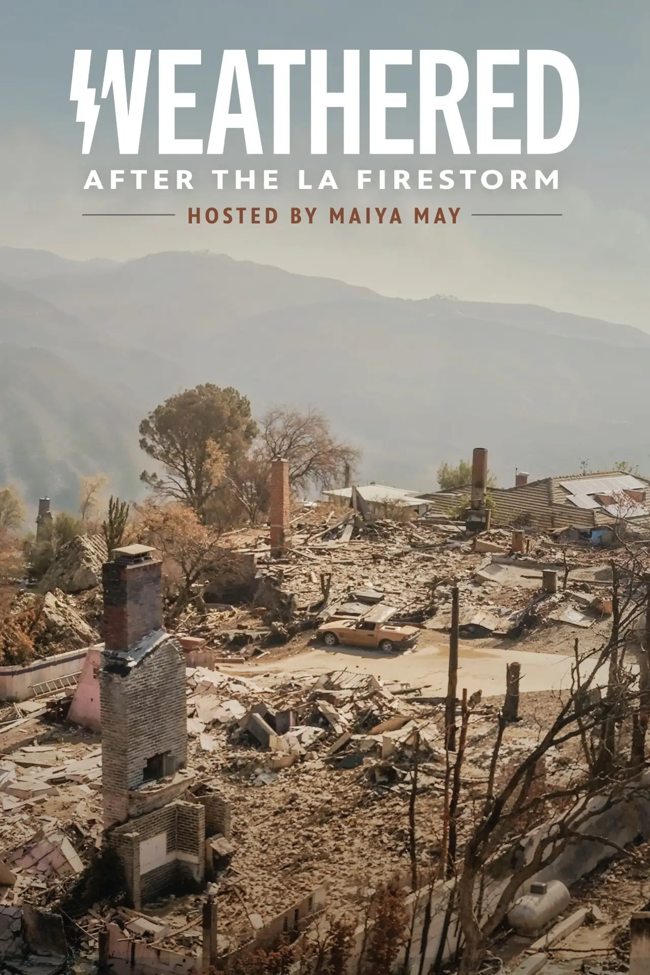 Постер к фильму "Weathered: After the LA Firestorm"