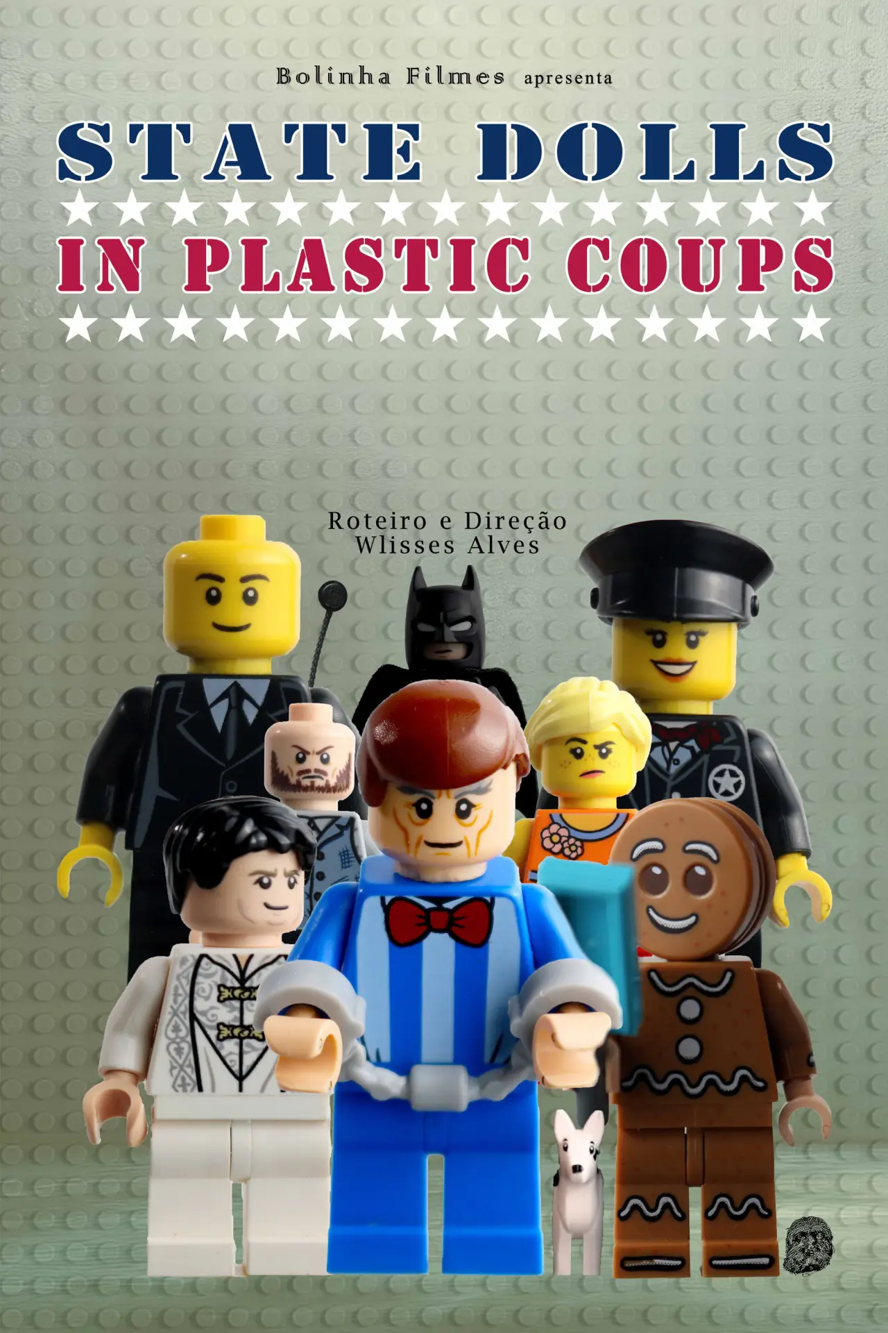 Постер к фильму "Bonecos de Estado em Golpes de Plástico"