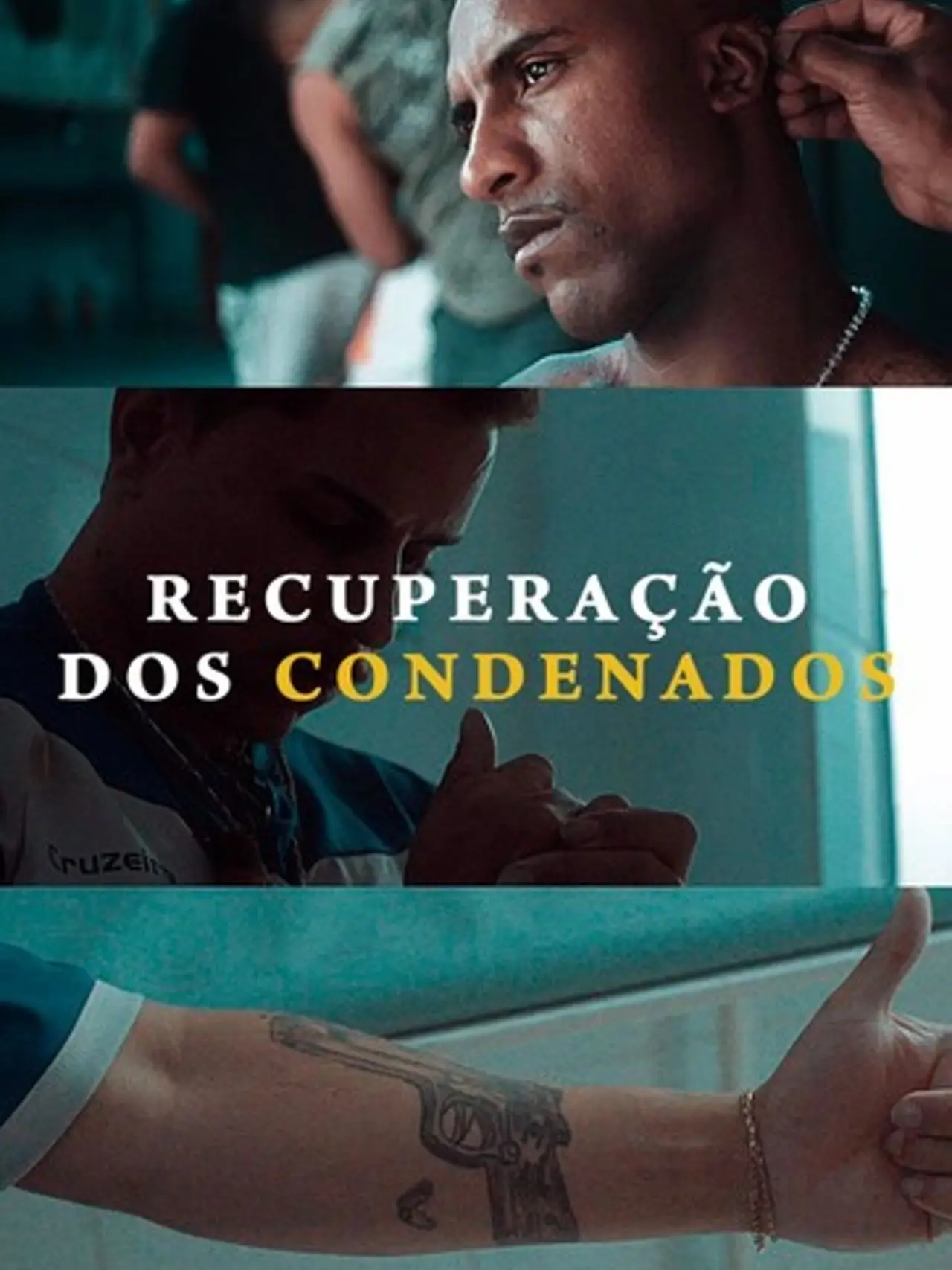 Постер к фильму "Recuperação dos Condenados"