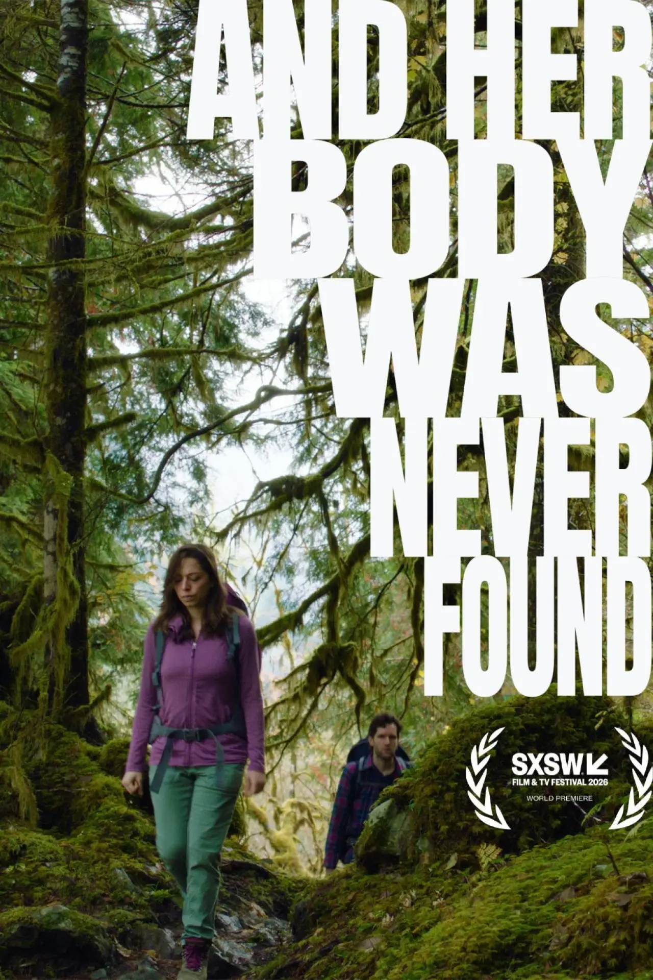 Постер к фильму "And Her Body Was Never Found"
