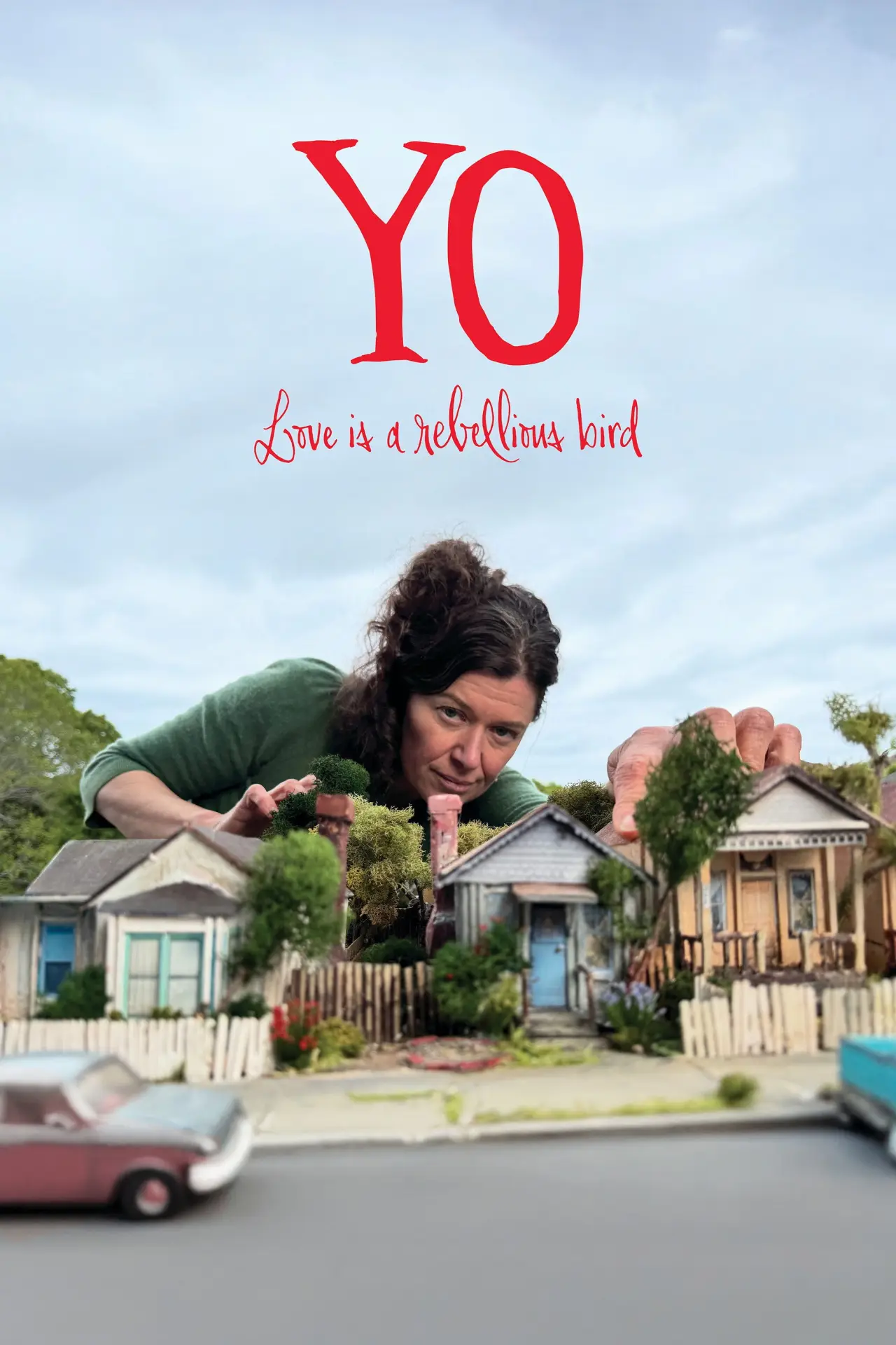 Постер к фильму "Yo (Love Is a Rebellious Bird)"