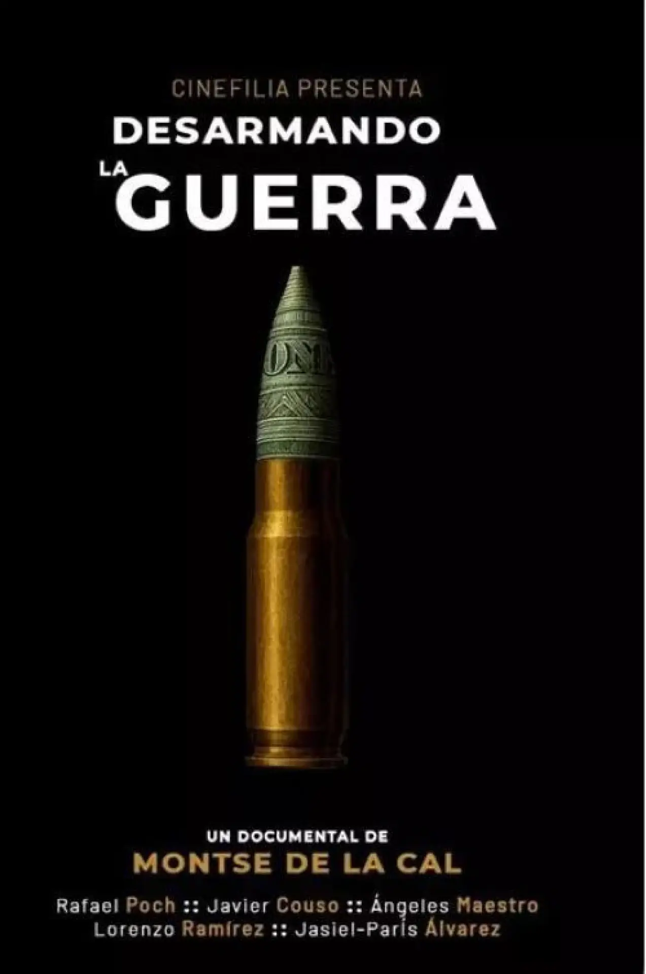 Постер к фильму "Desarmando la guerra"
