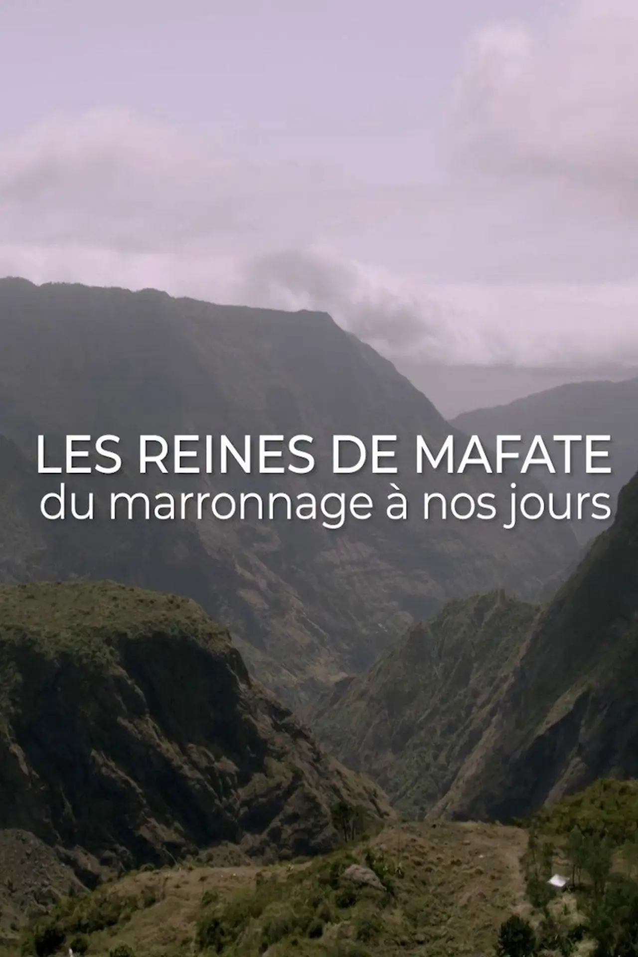 Постер к фильму "Les reines de Mafate, du marronage à nos jours"