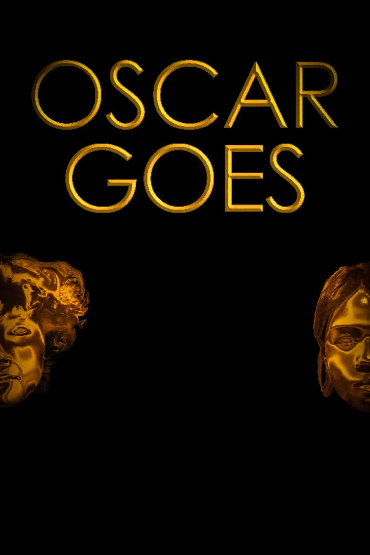 Постер к фильму "OSCAR GOES"