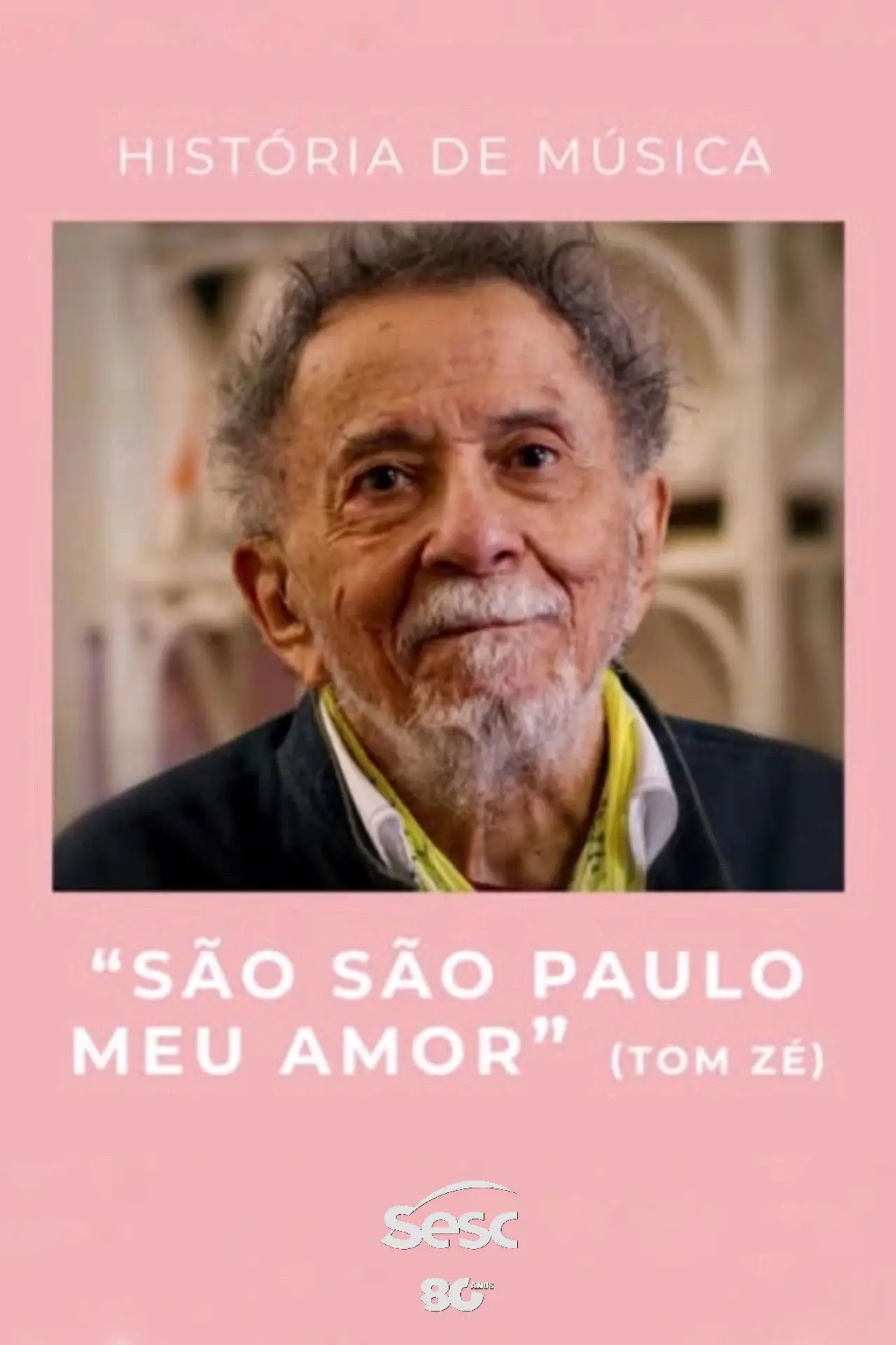 Постер к фильму "História de Música: "São São Paulo Meu Amor""