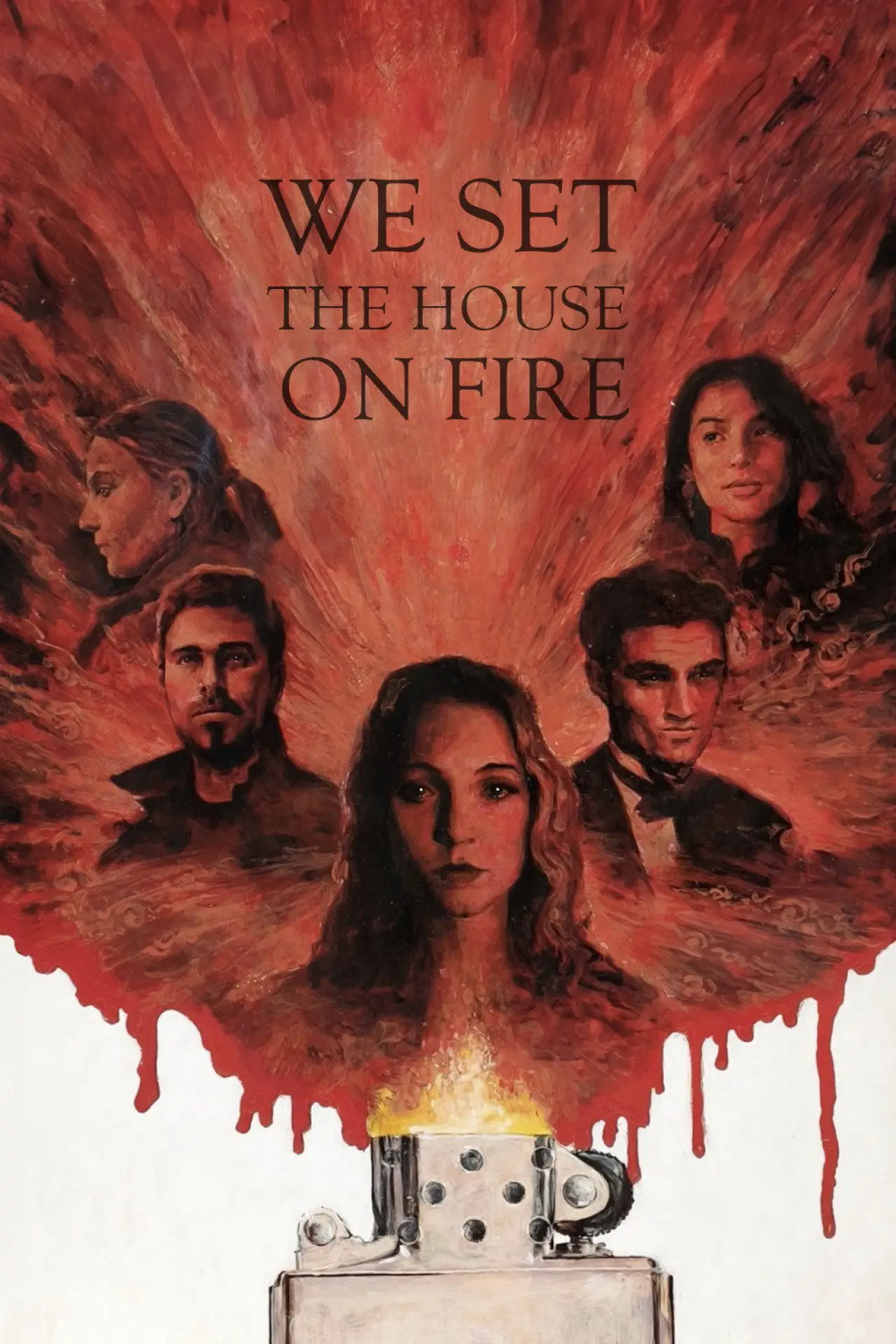 Постер к фильму "We Set the House on Fire"