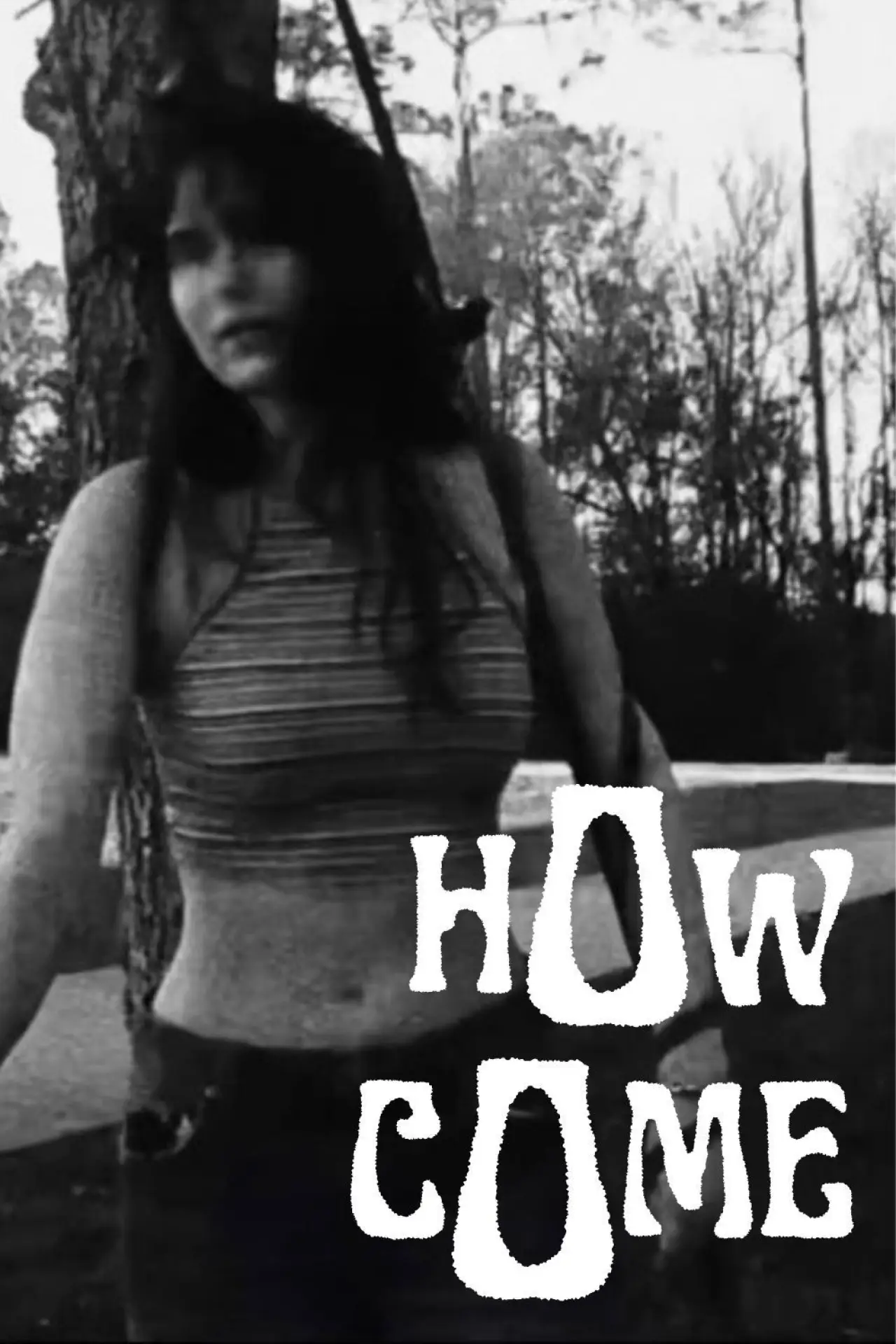 Постер к фильму "How Come"