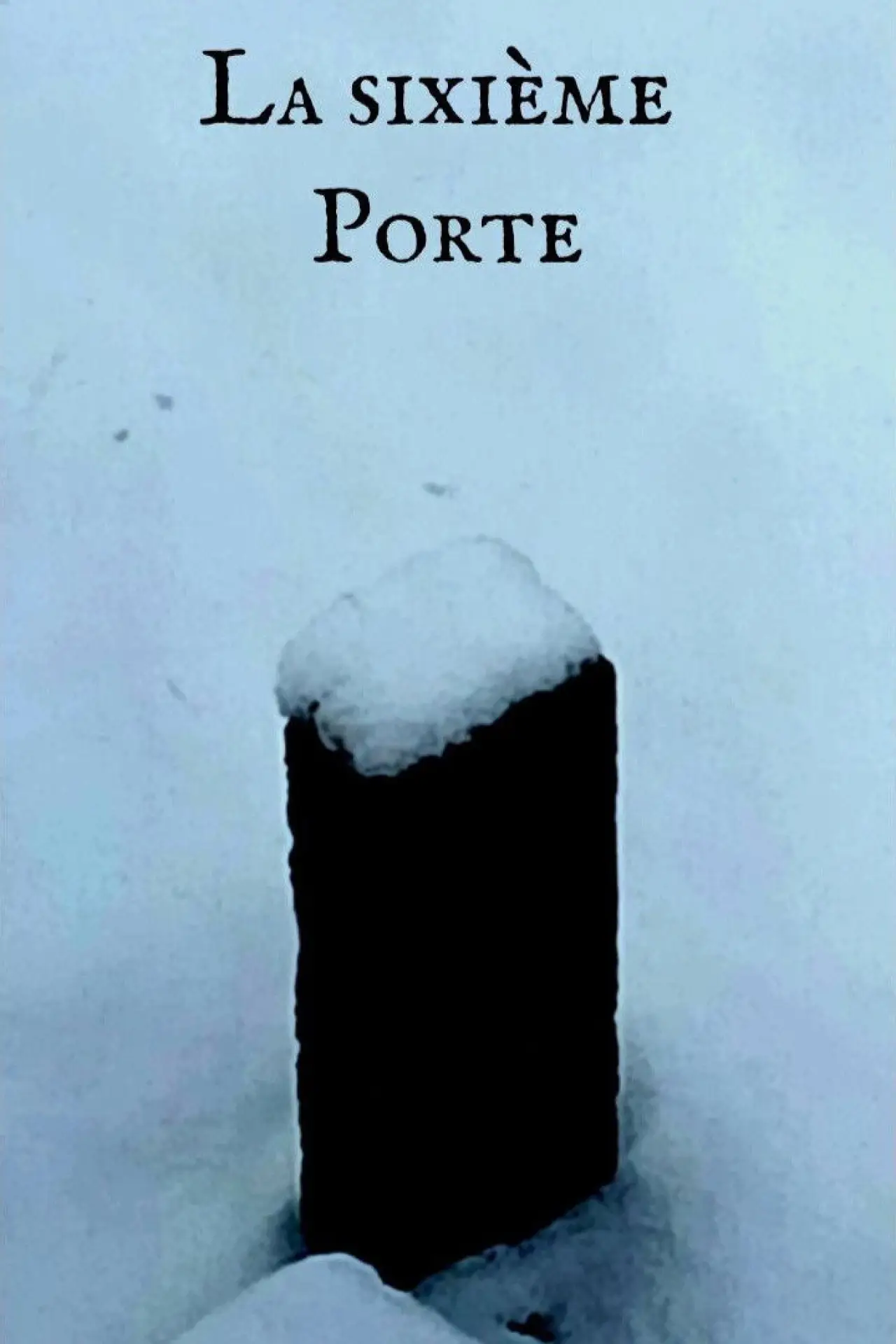 Постер к фильму "la sixième porte"