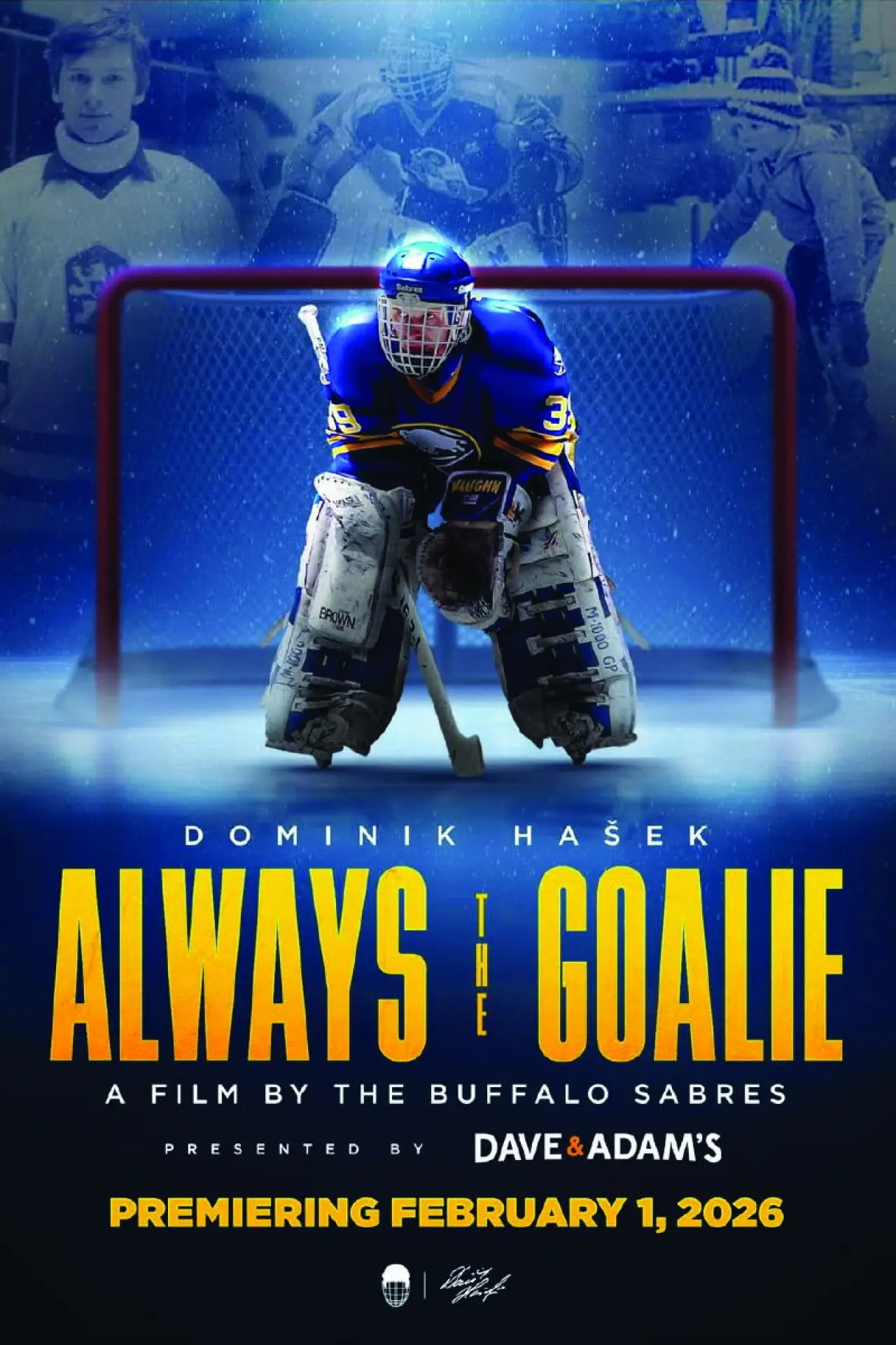 Постер к фильму "Dominik Hašek: Always the Goalie"