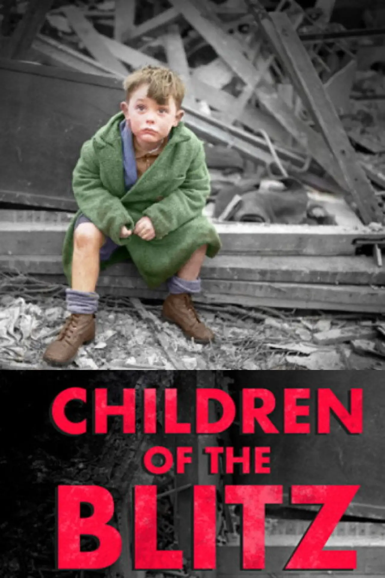 Постер к фильму "Children of the Blitz"