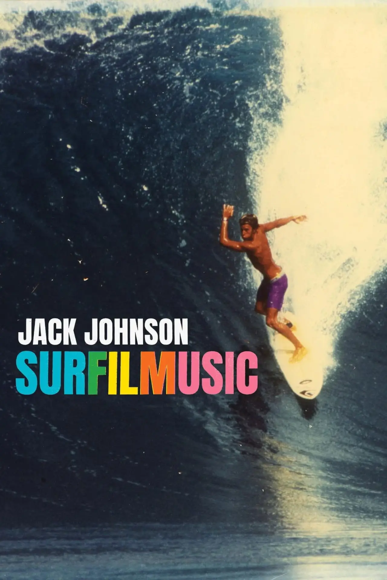 Постер к фильму "Jack Johnson: SURFILMUSIC"