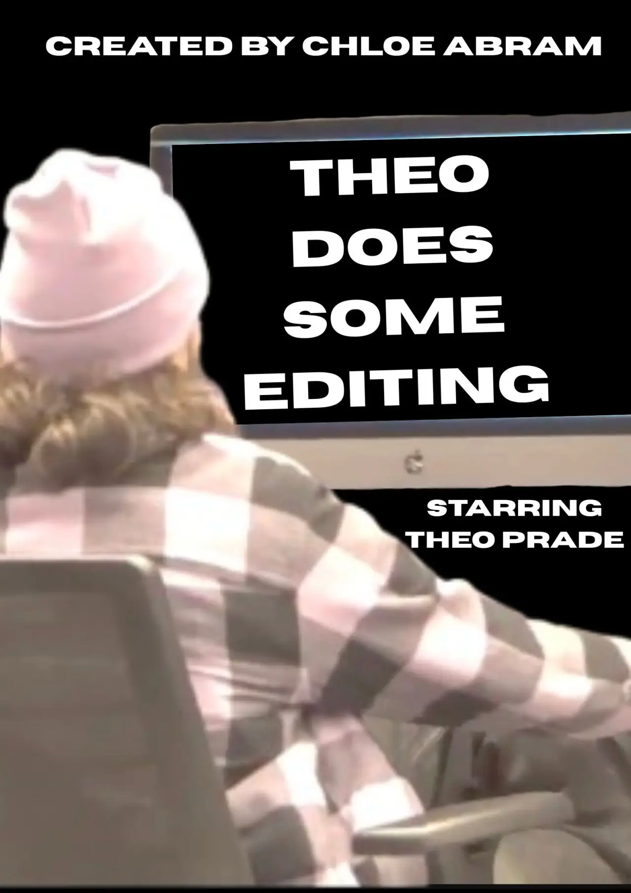 Постер к фильму "Theo Does Some Editing"