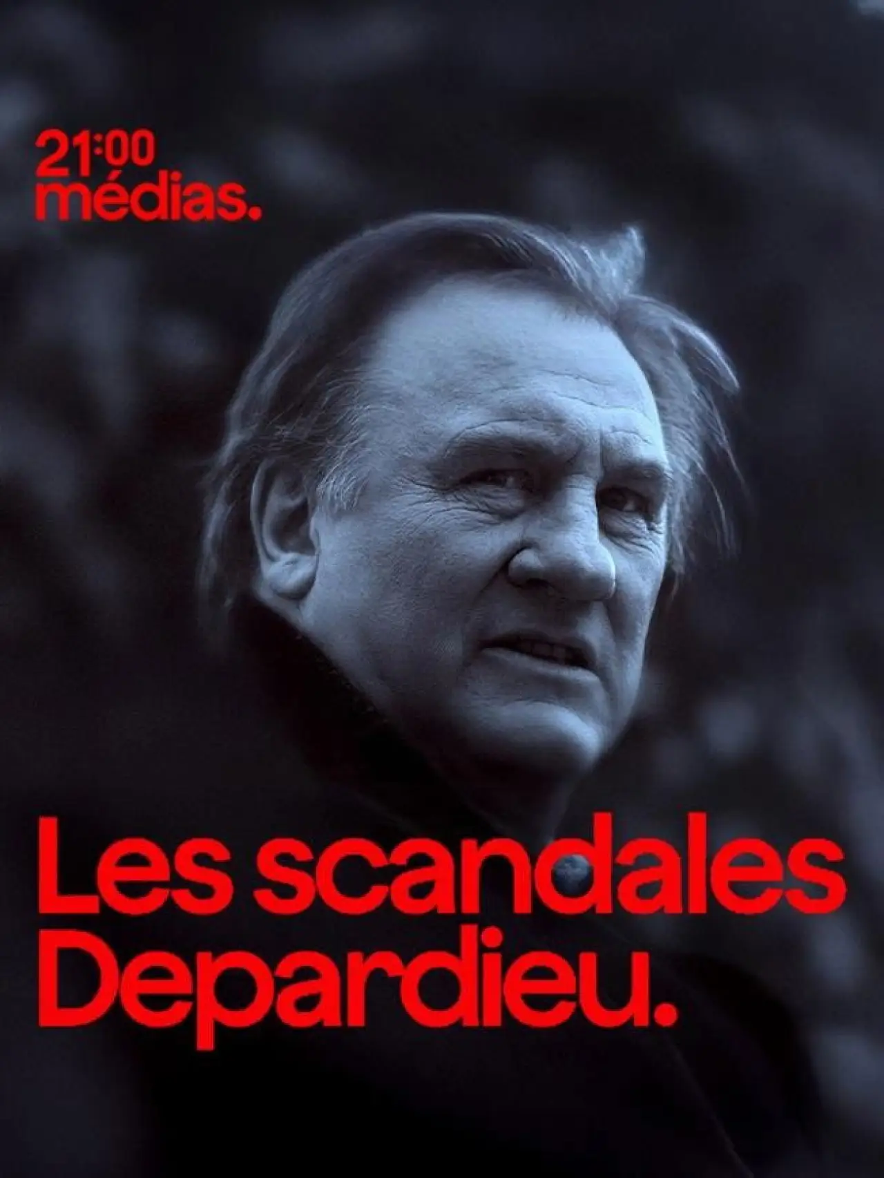 Постер к фильму "21h Médias : Les scandales Depardieu"