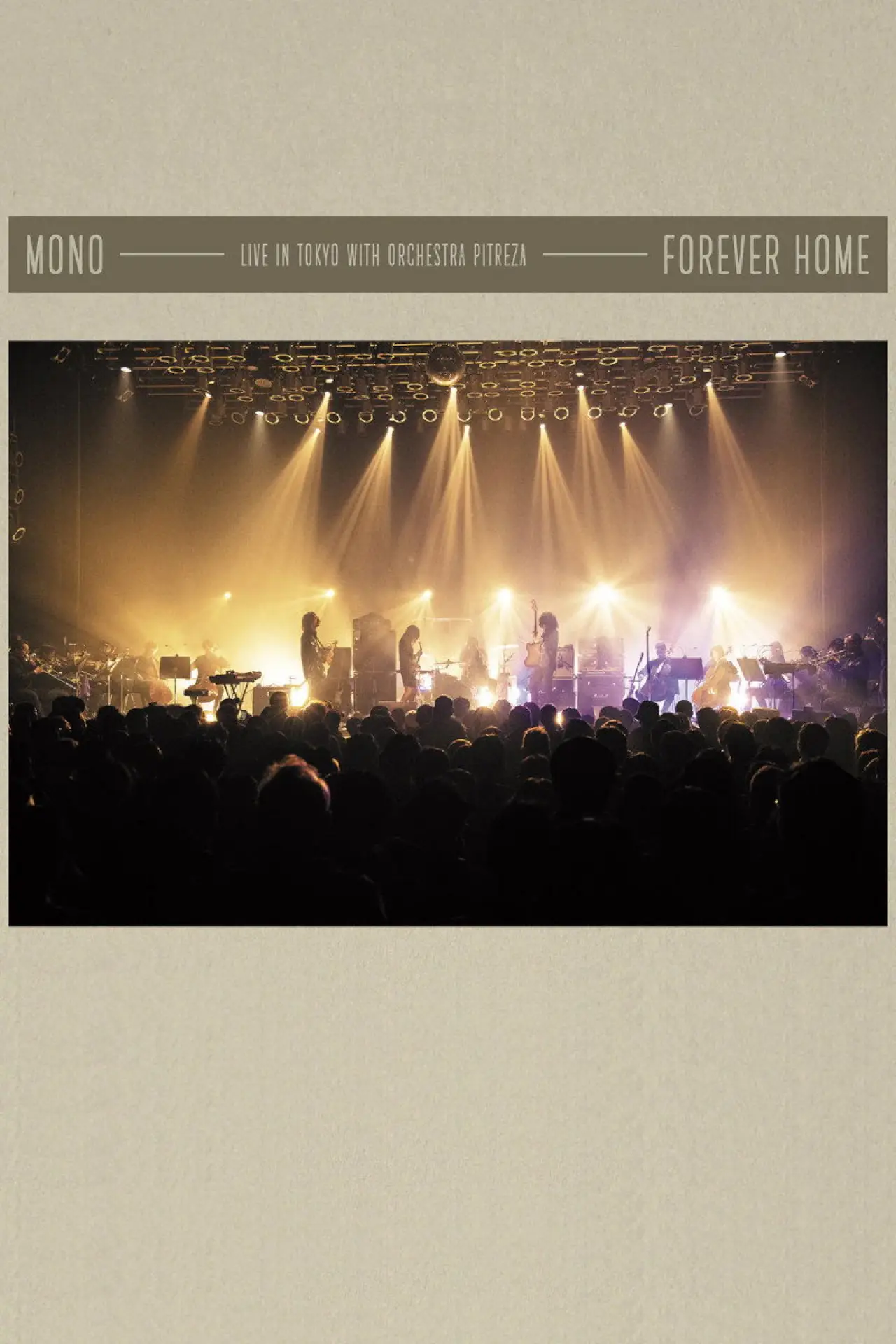 Постер к фильму "Mono - Forever Home: Live in Tokyo with Orchestra PITREZA"