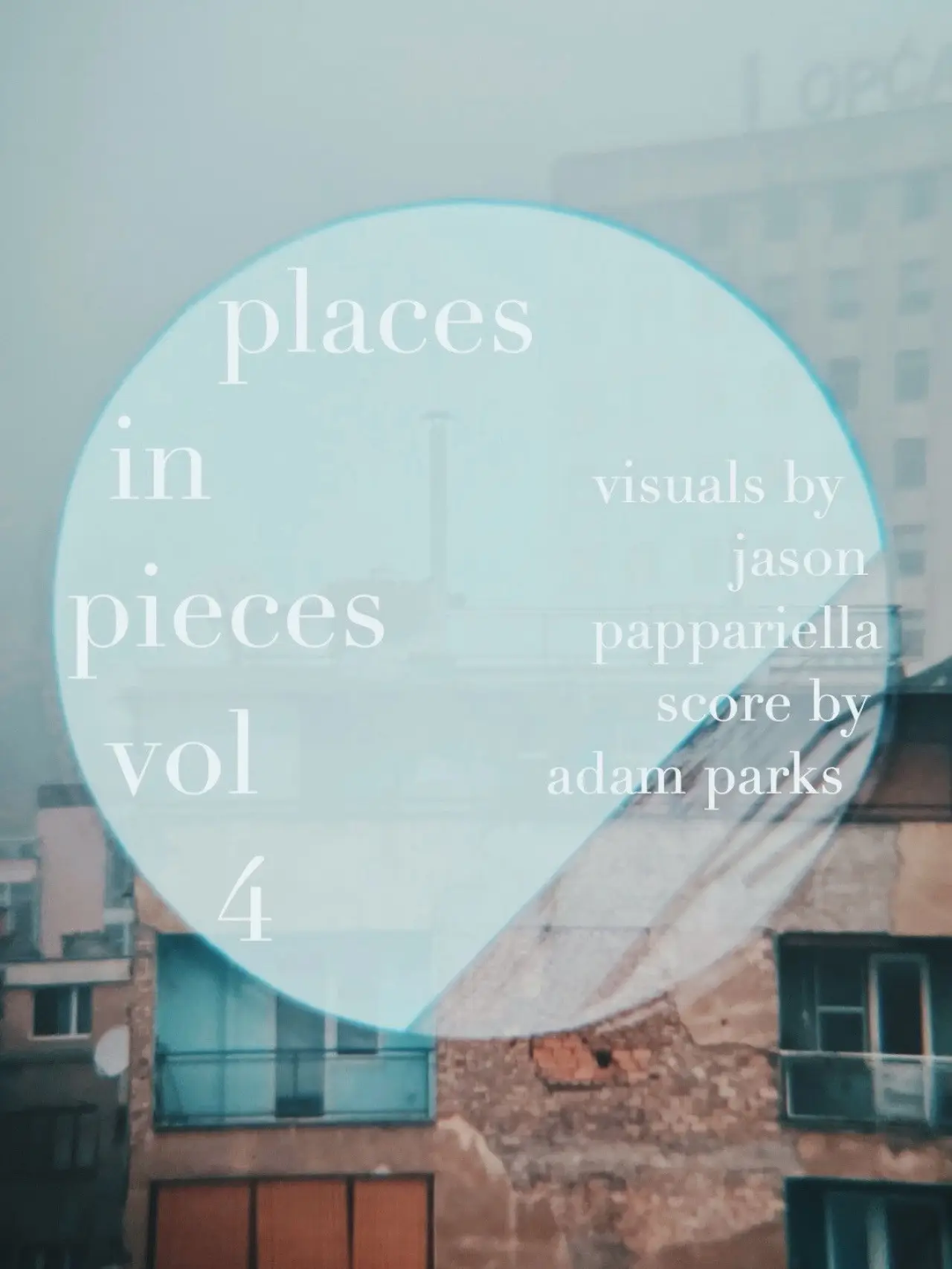 Постер к фильму "places in pieces vol. 4"