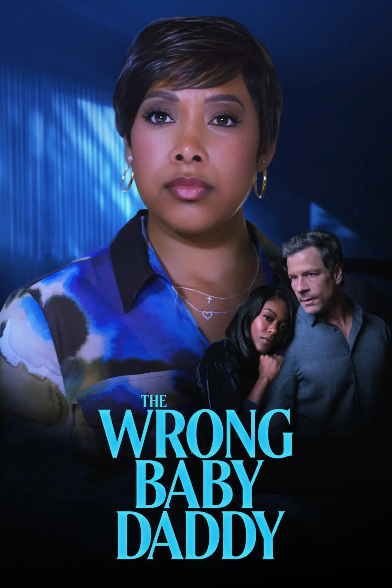 Постер к фильму "The Wrong Baby Daddy"