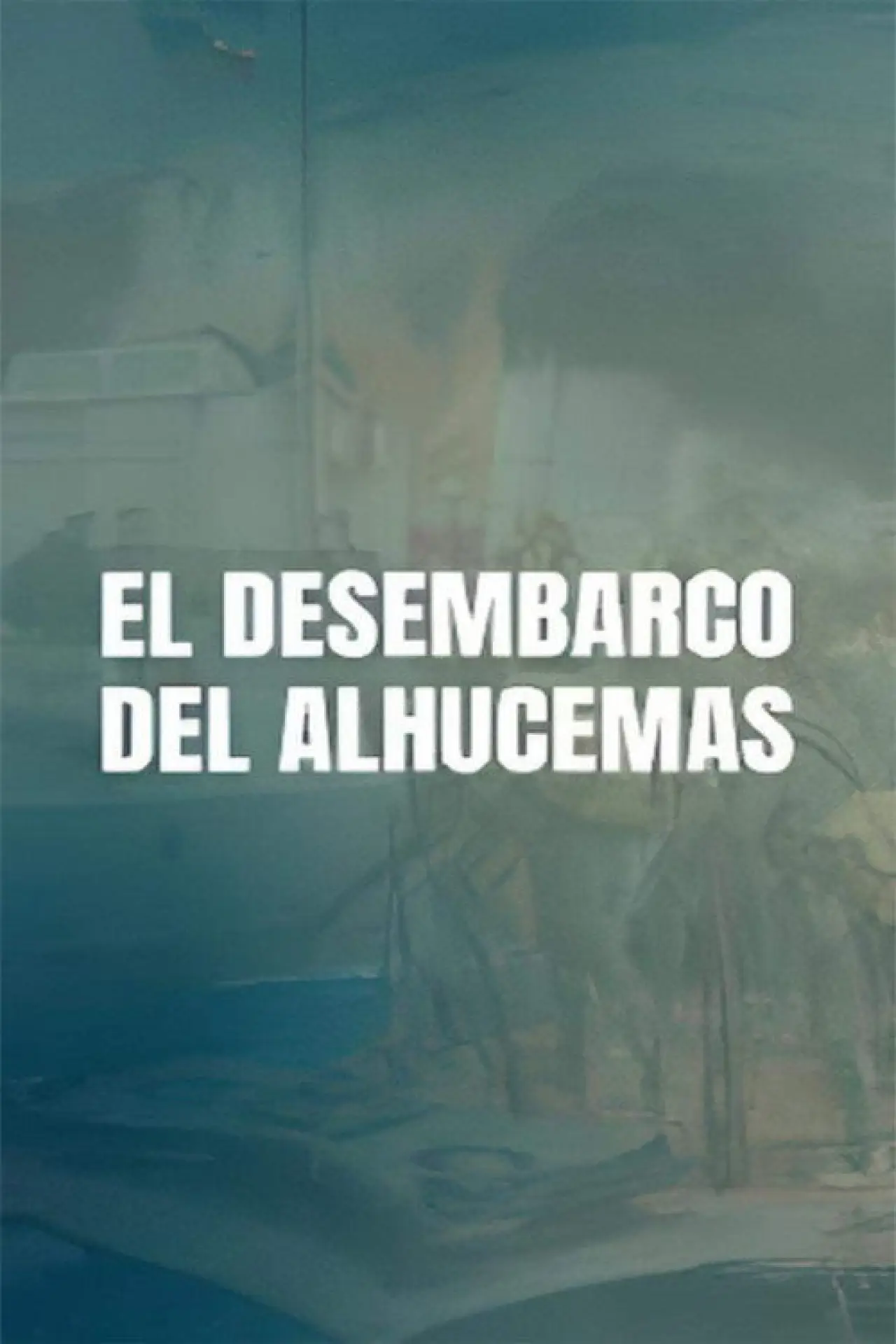 Постер к фильму "El desembarco de Alhucemas"