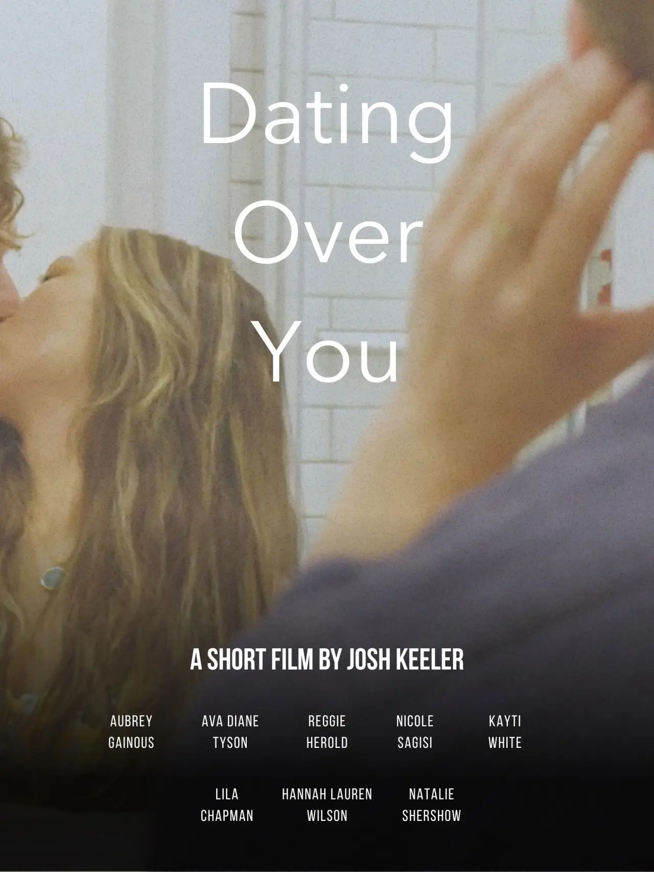 Постер к фильму "Dating Over You"