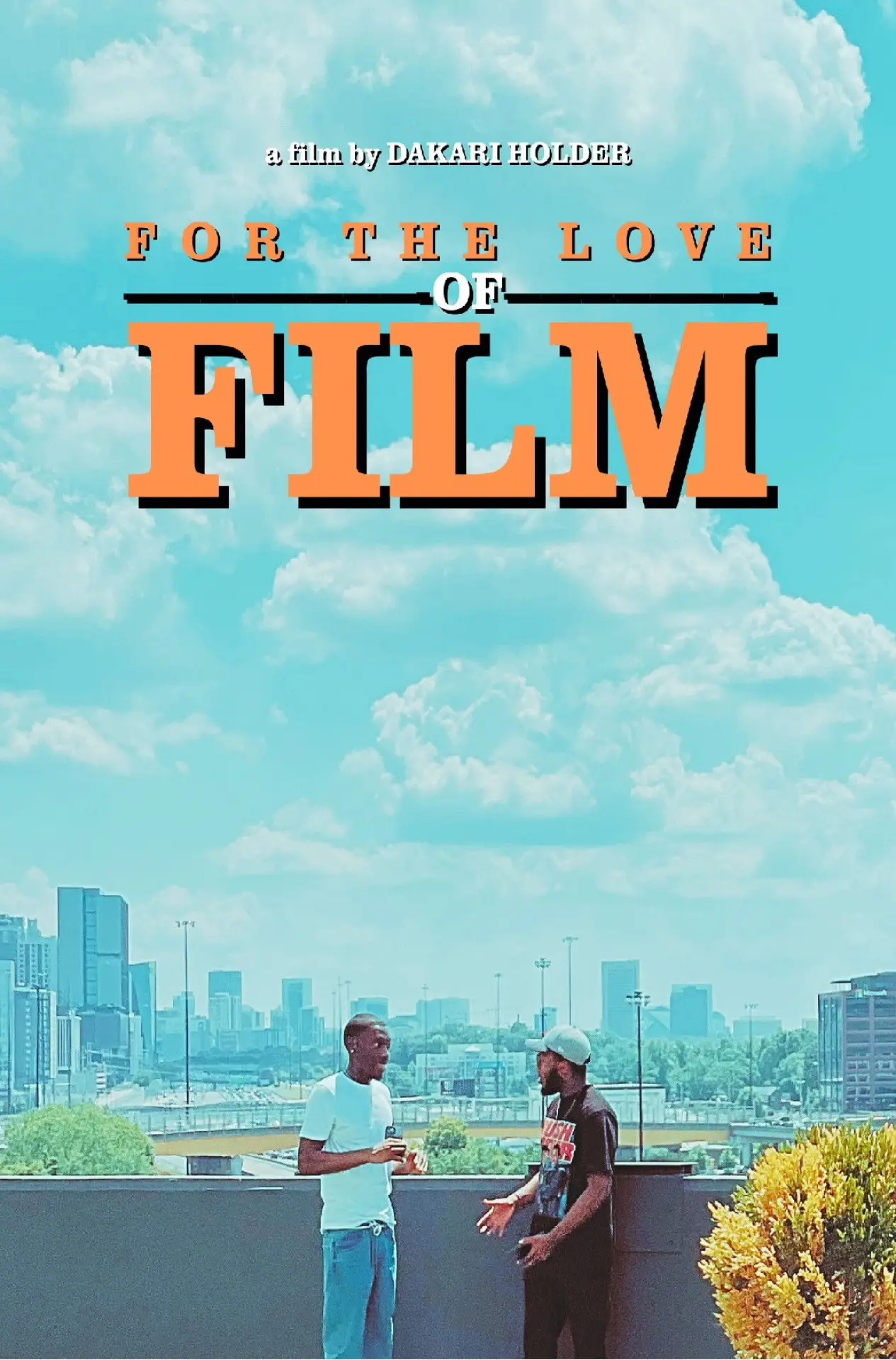 Постер к фильму "For The Love of Film"