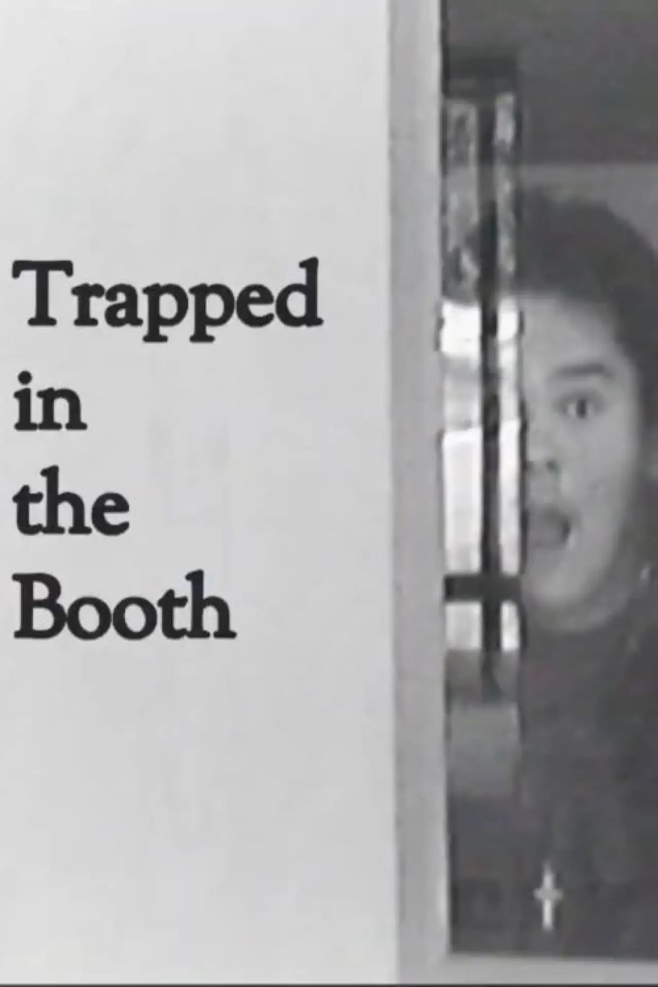 Постер к фильму "Trapped in the Booth"