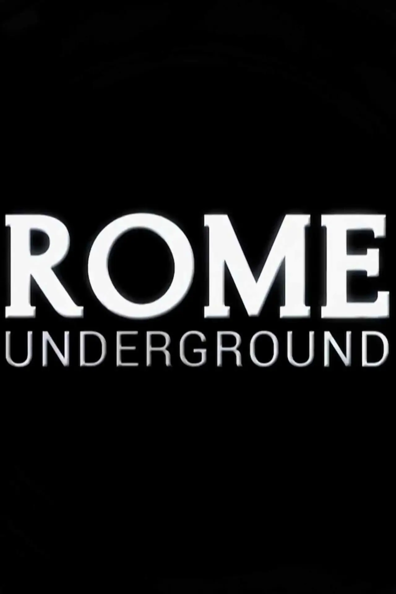 Постер к фильму "Rome Underground"