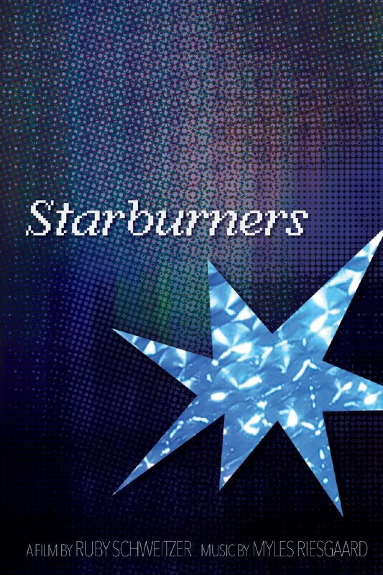 Постер к фильму "Starburners"