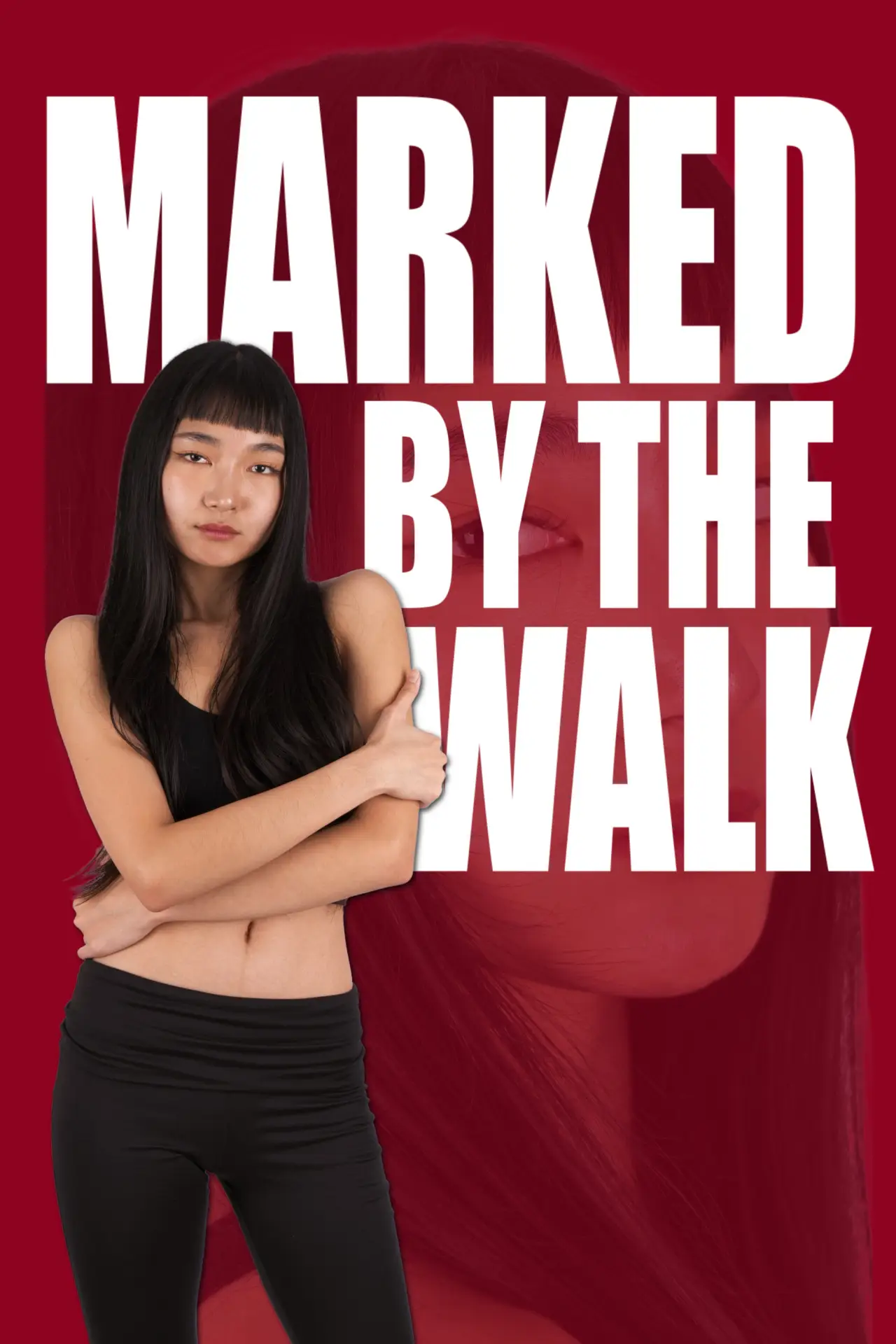Постер к фильму "Marked By The Walk"