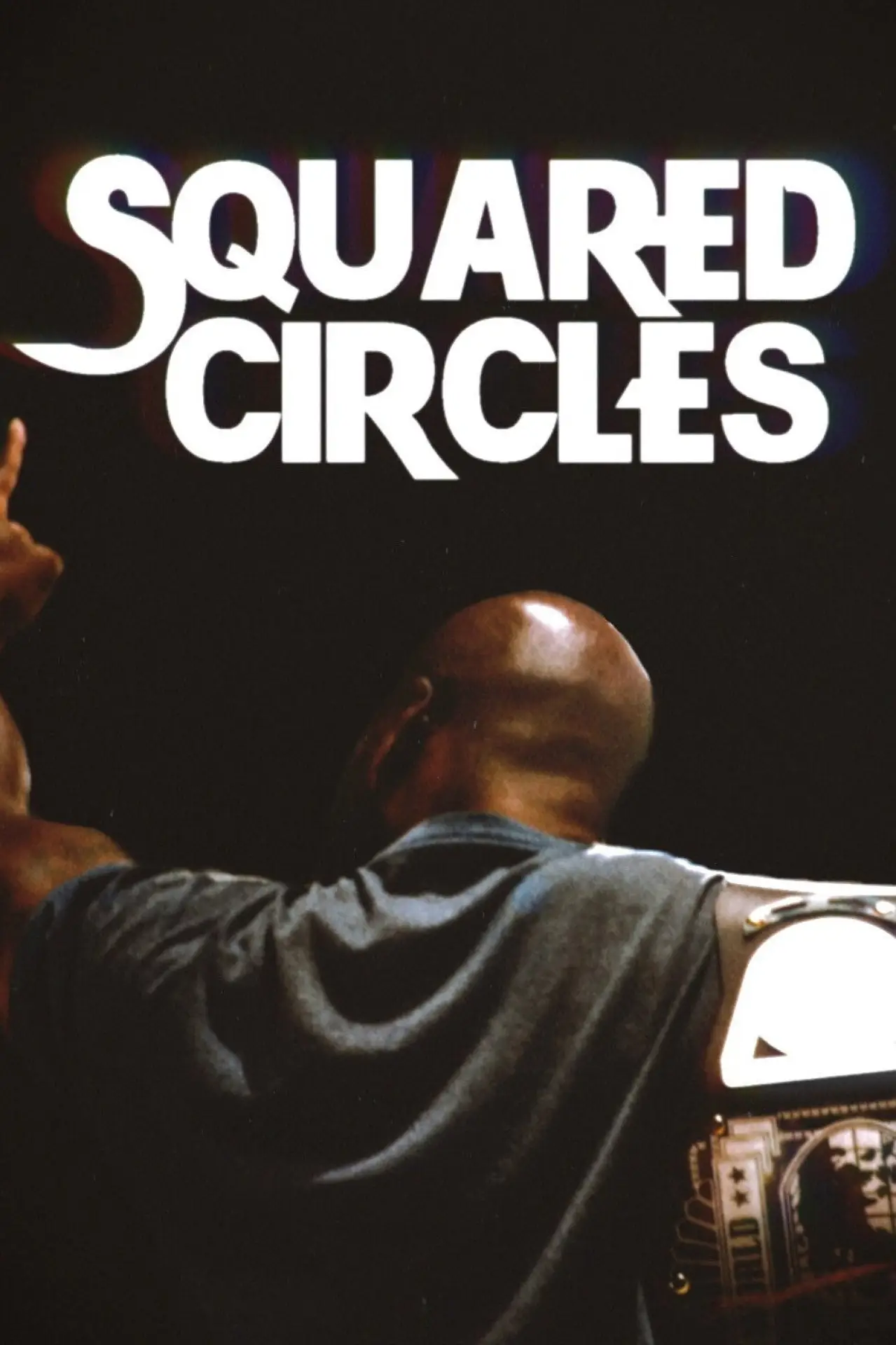 Постер к фильму "Squared Circles"