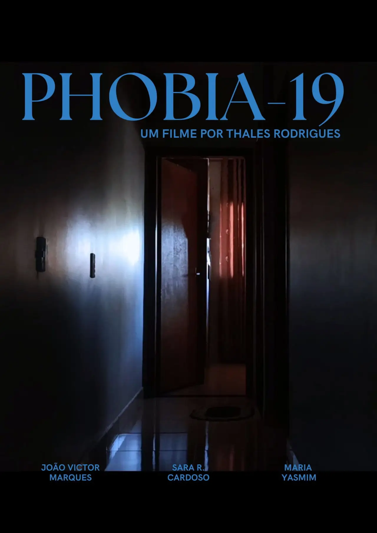 Постер к фильму "Phobia-19"