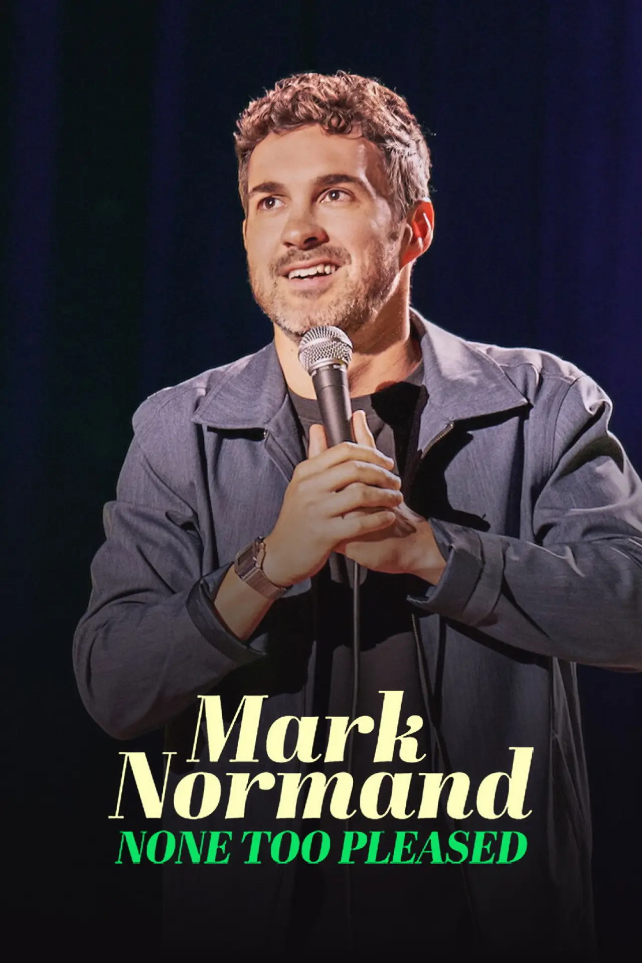 Постер к фильму "Mark Normand: None Too Pleased"