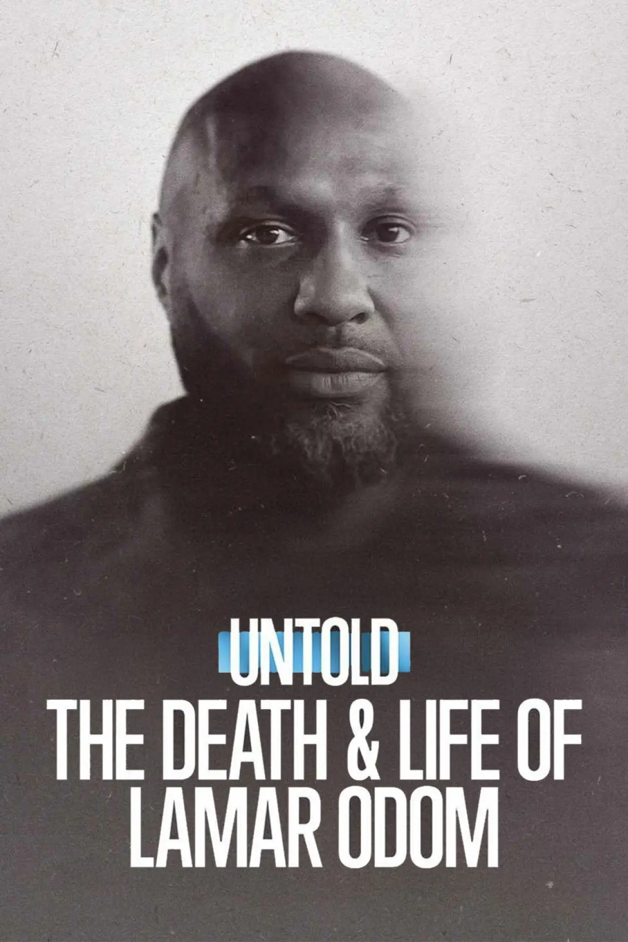 Постер к фильму "Untold: The Death & Life of Lamar Odom"