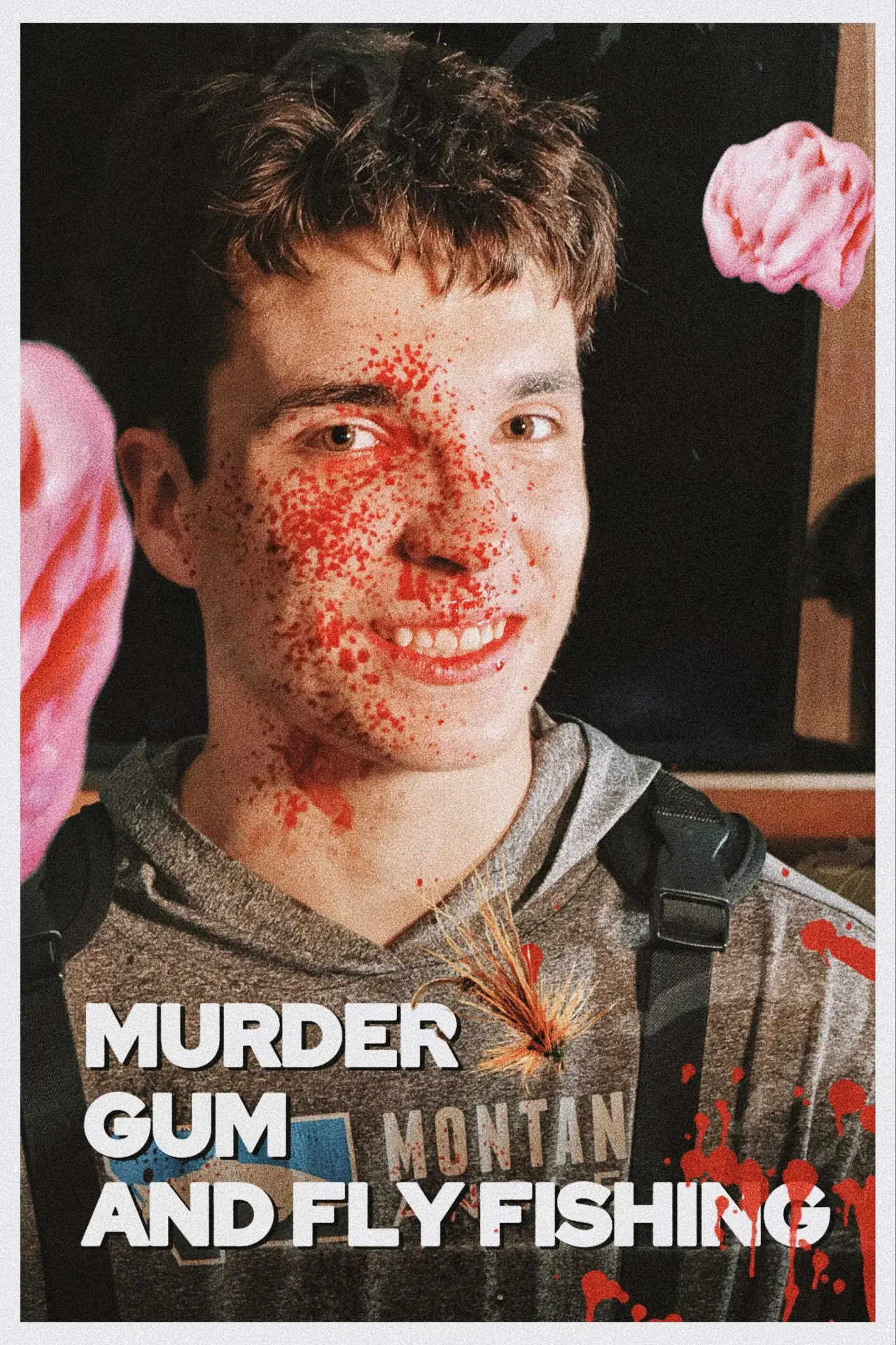Постер к фильму "Murder Gum And Fly Fishing"