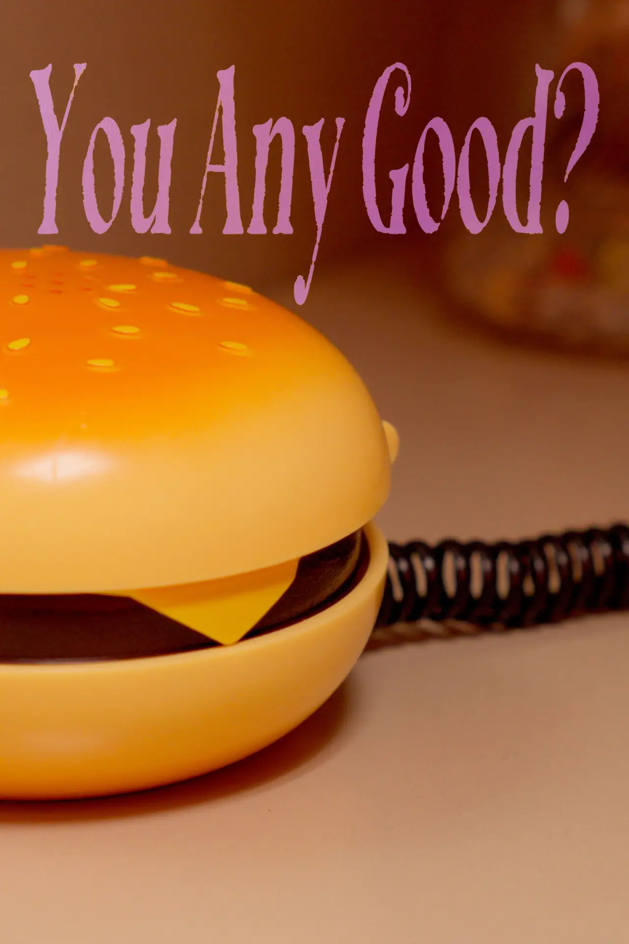 Постер к фильму "You Any Good?"