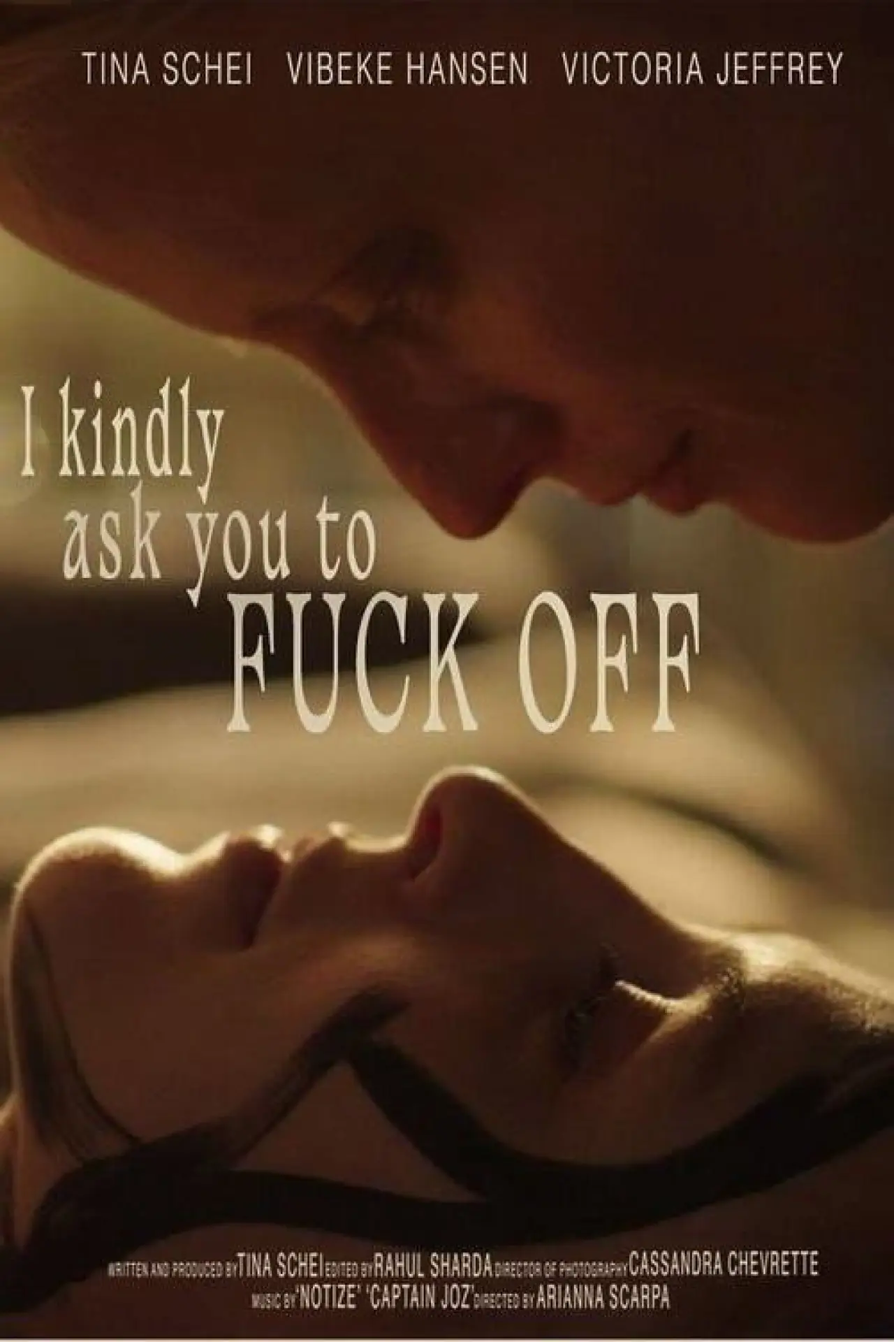 Постер к фильму "I Kindly Ask You to F**k Off"