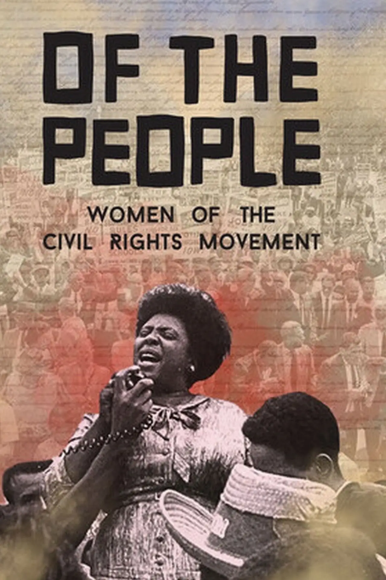 Постер к фильму "Of the People: The Women of the Civil Rights Movement"
