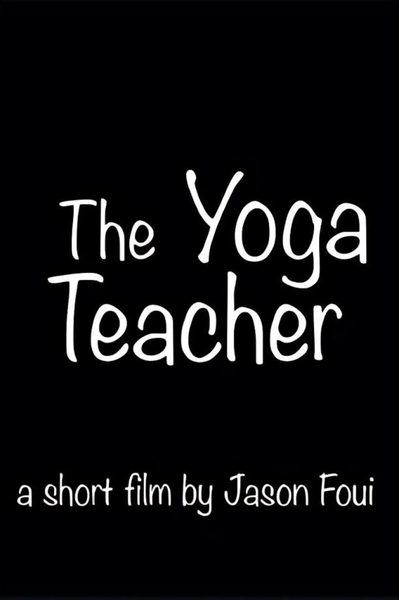 Постер к фильму "The Yoga Teacher"